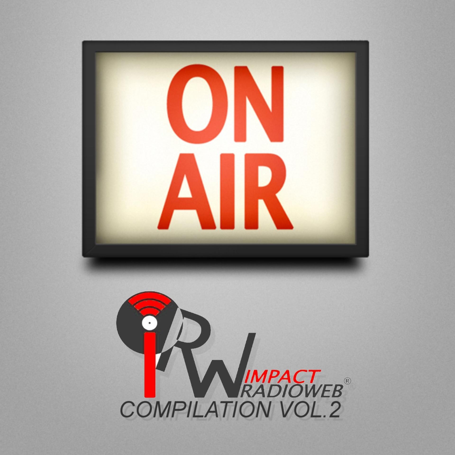 Постер альбома On Air IRW Impact Radio Web Compilation, Vol. 2