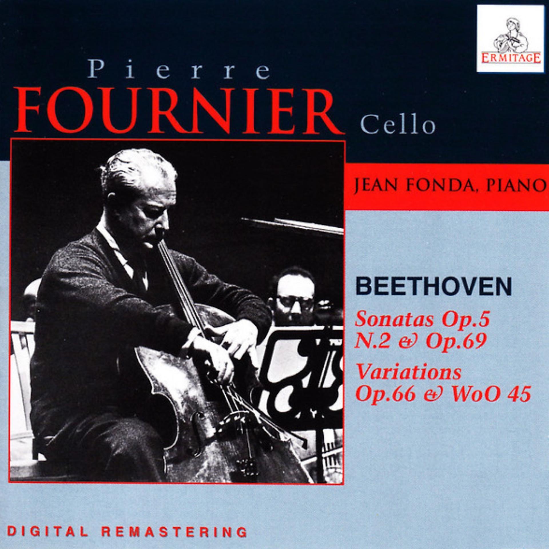 Постер альбома Pierre Fournier, cello • Jean Fonda, piano : Ludwig van Beethoven