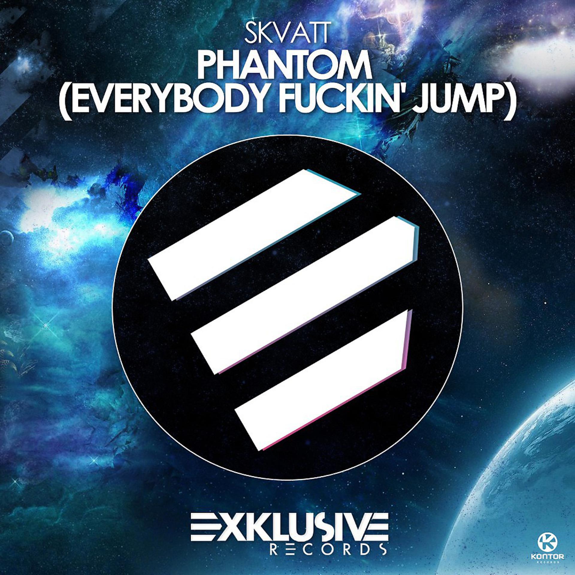 Постер альбома Phantom (Everybody Fuckin' Jump)
