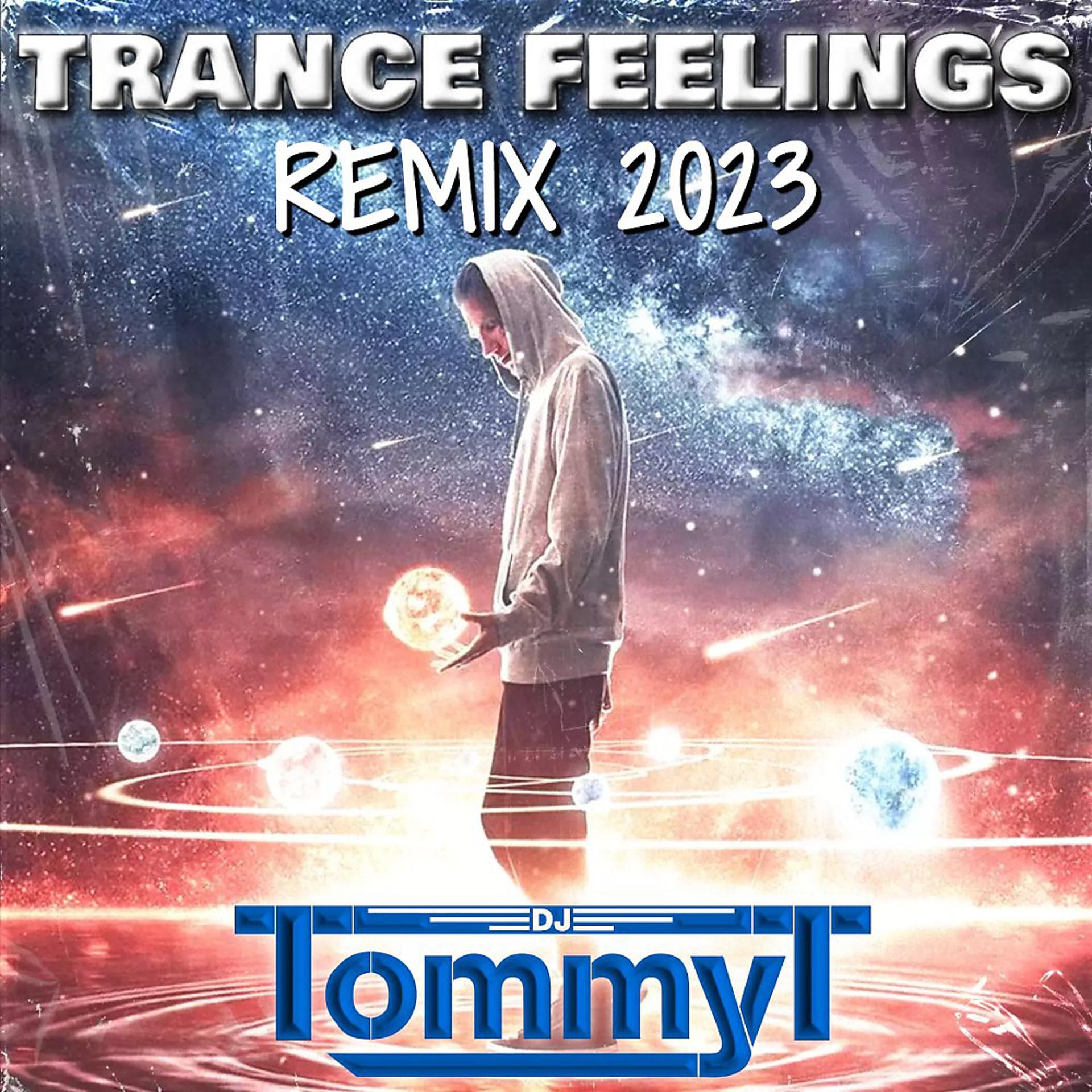 Постер альбома Trance Feelings Remix 2023 (Remix 2023)