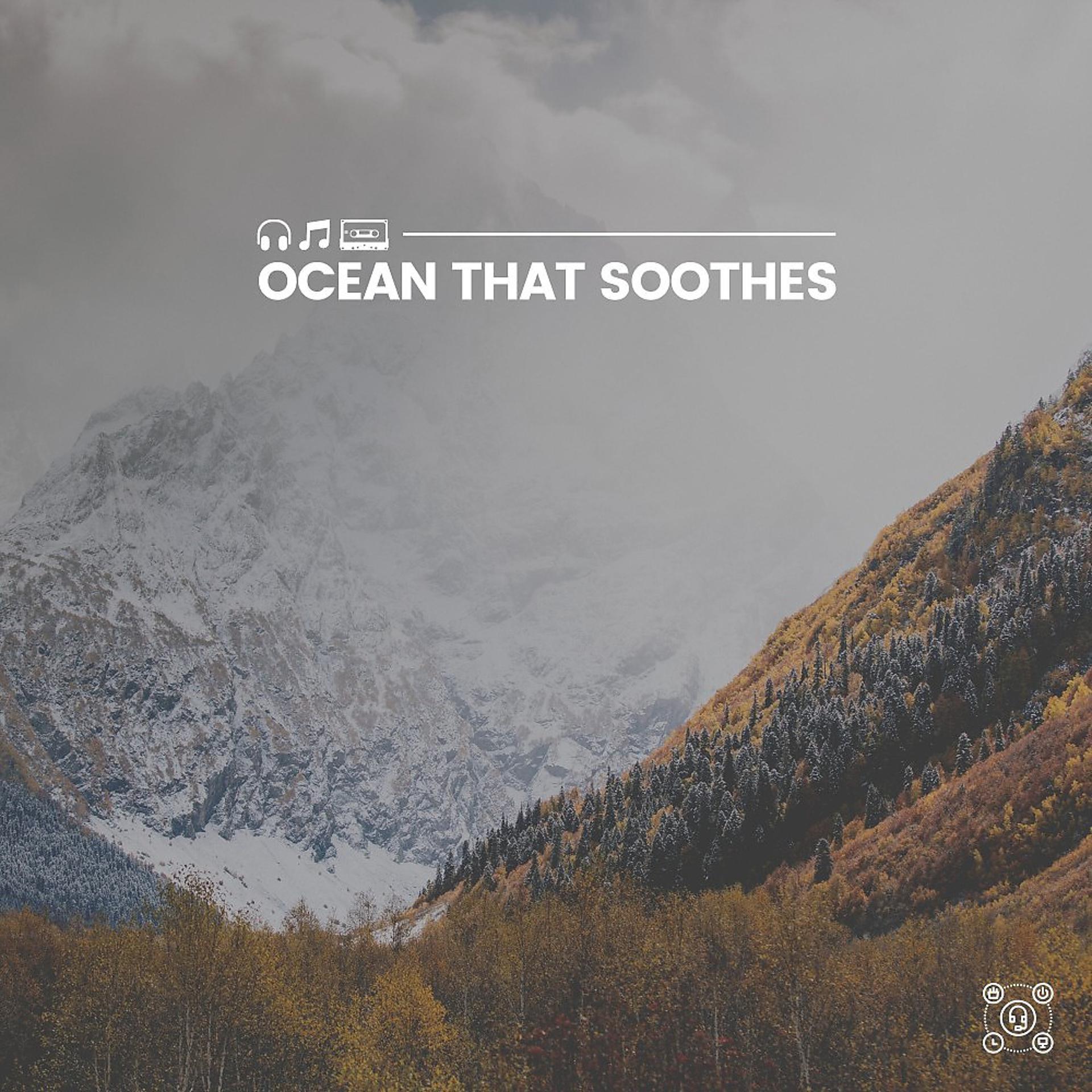 Постер альбома Ocean That Soothes
