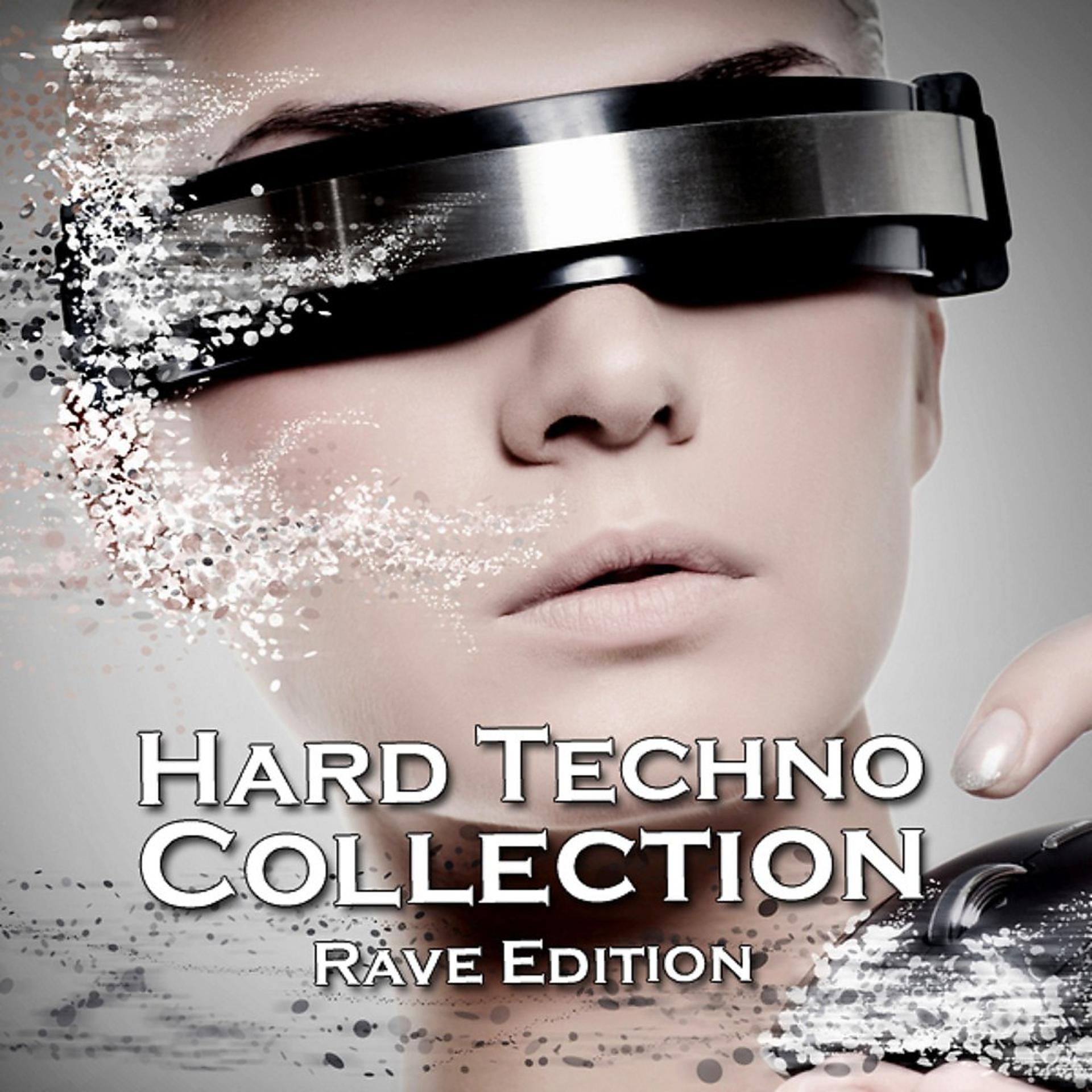 Постер альбома Hard Techno Collection (Rave Edition)