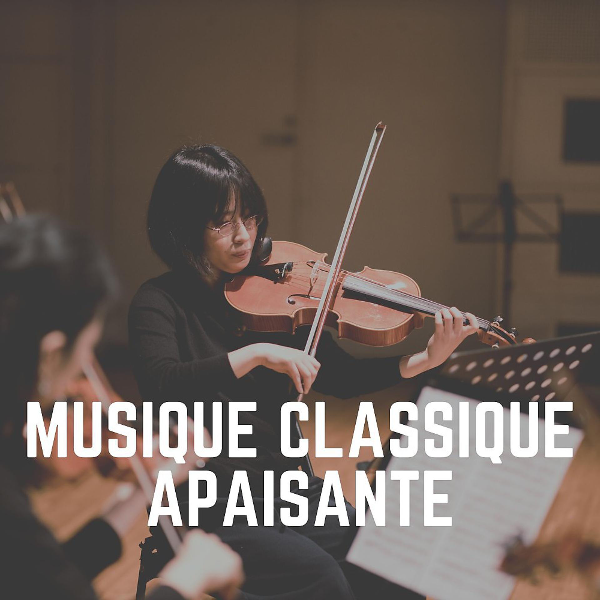Постер альбома Musique Classique Apaisante