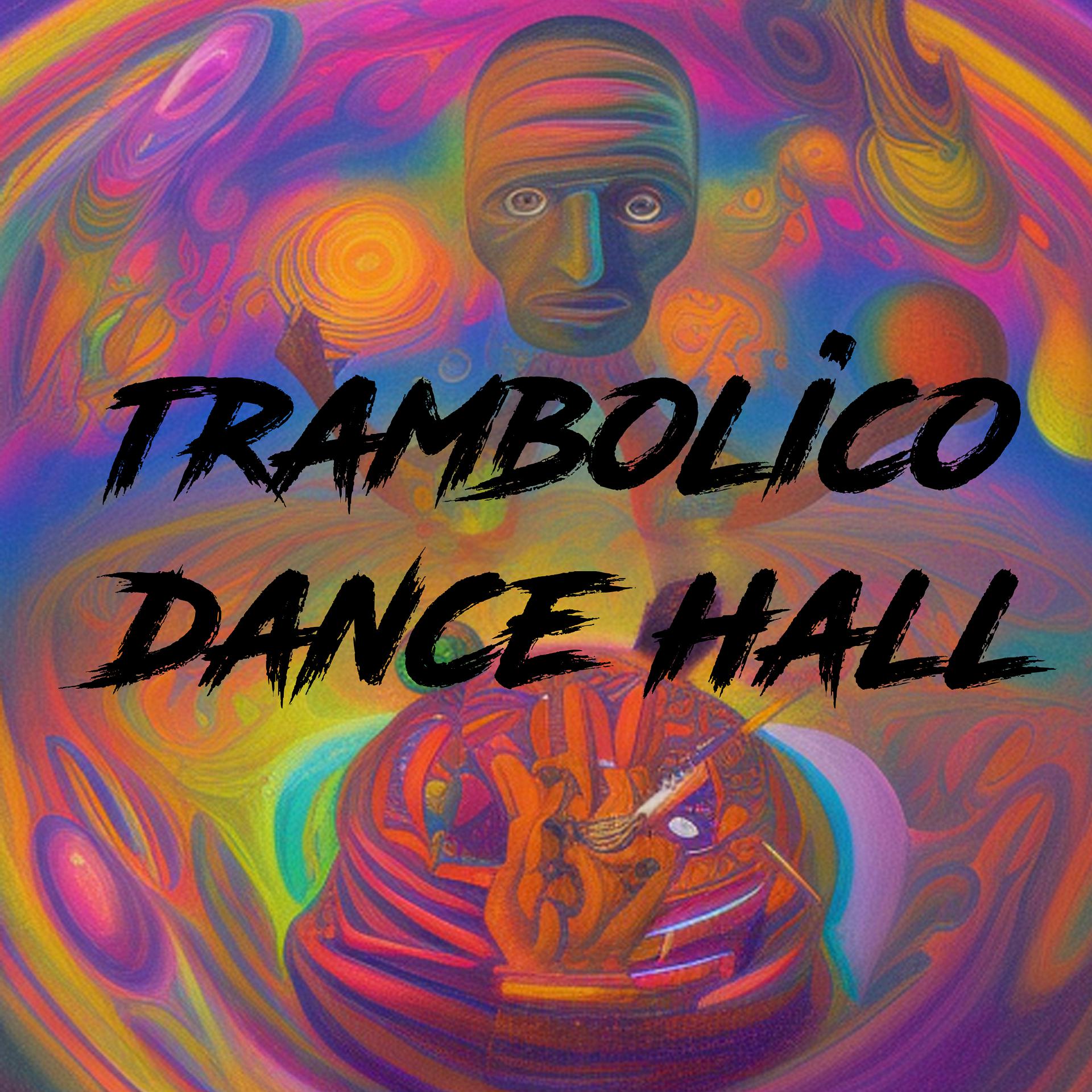 Постер альбома Trambolico