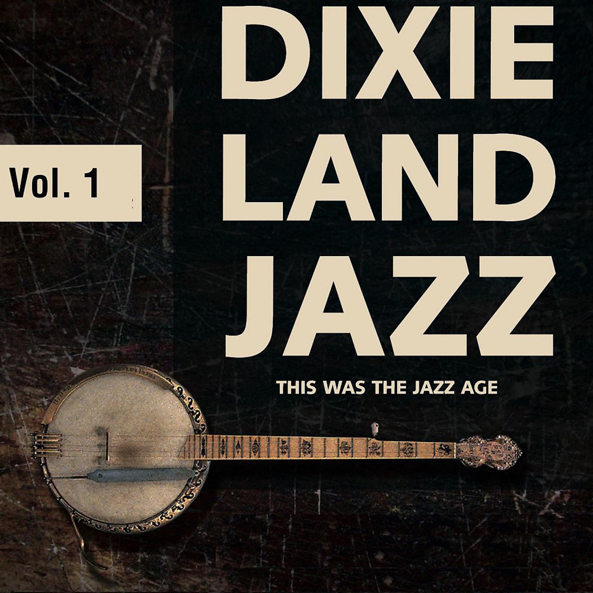 Постер альбома Dixieland Jazz Vol. 1