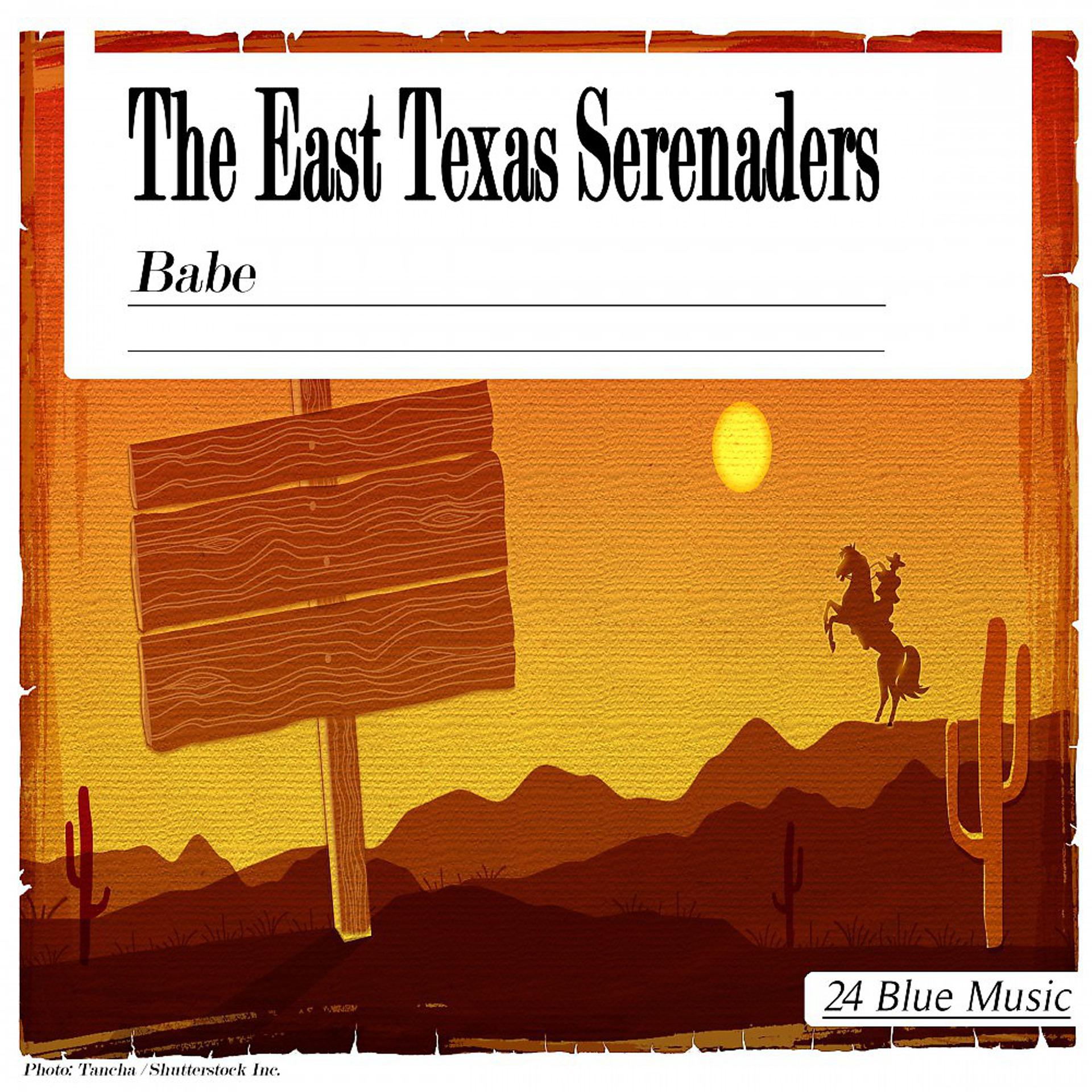 Постер альбома The East Texas Serenaders: Babe