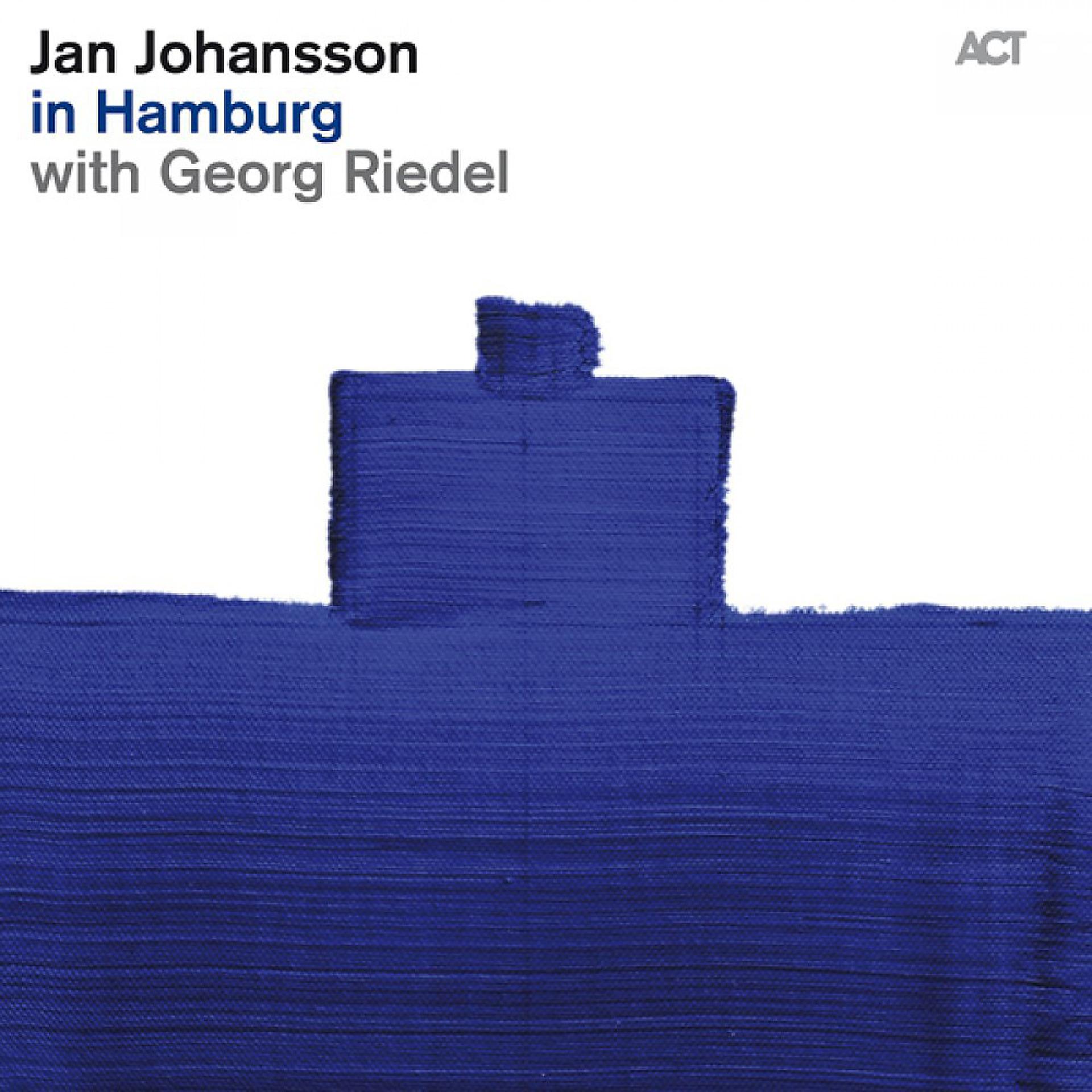 Постер альбома Jan Johansson in Hamburg with Georg Riedel