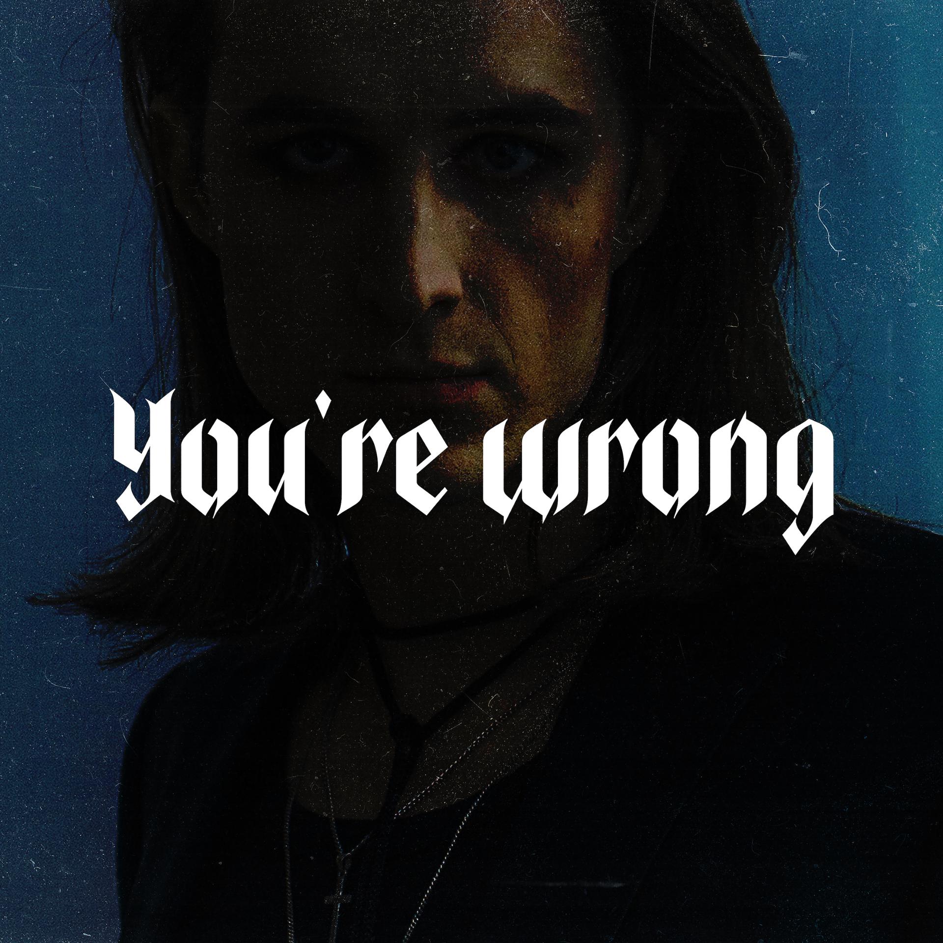 Постер альбома You're Wrong