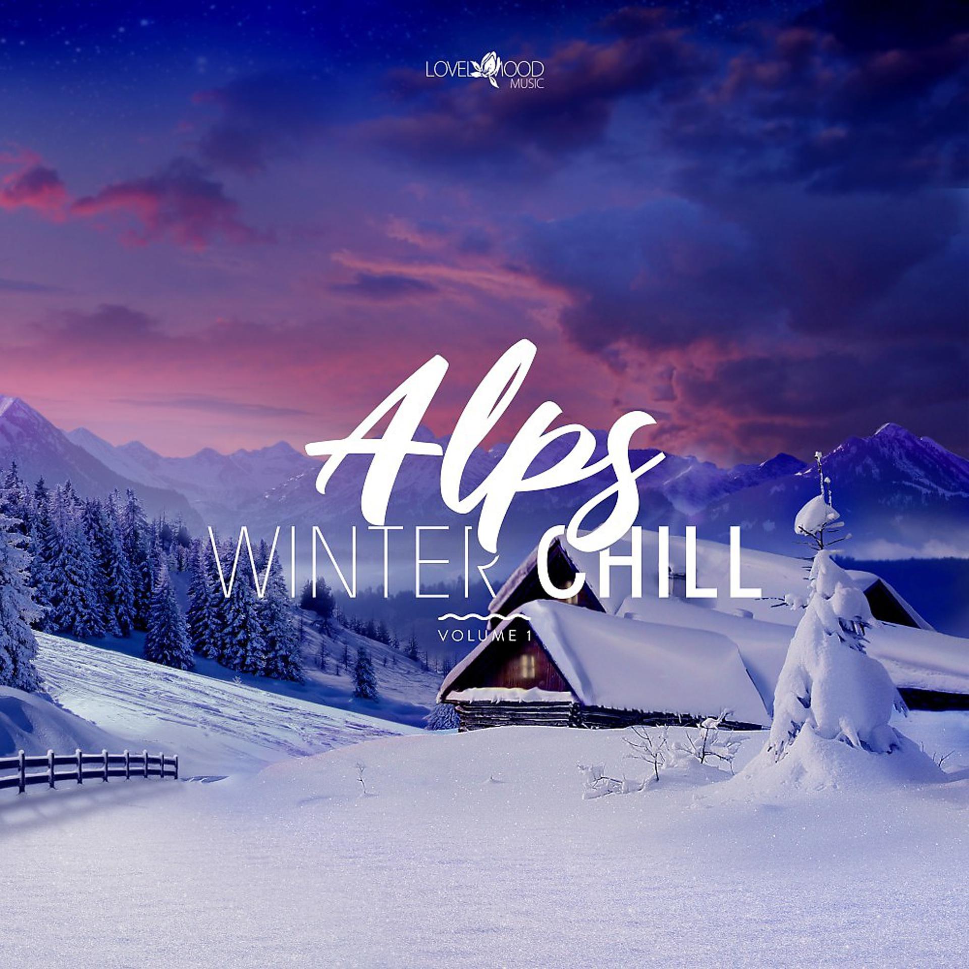 Постер альбома Alps Winter Chill, Vol. 1