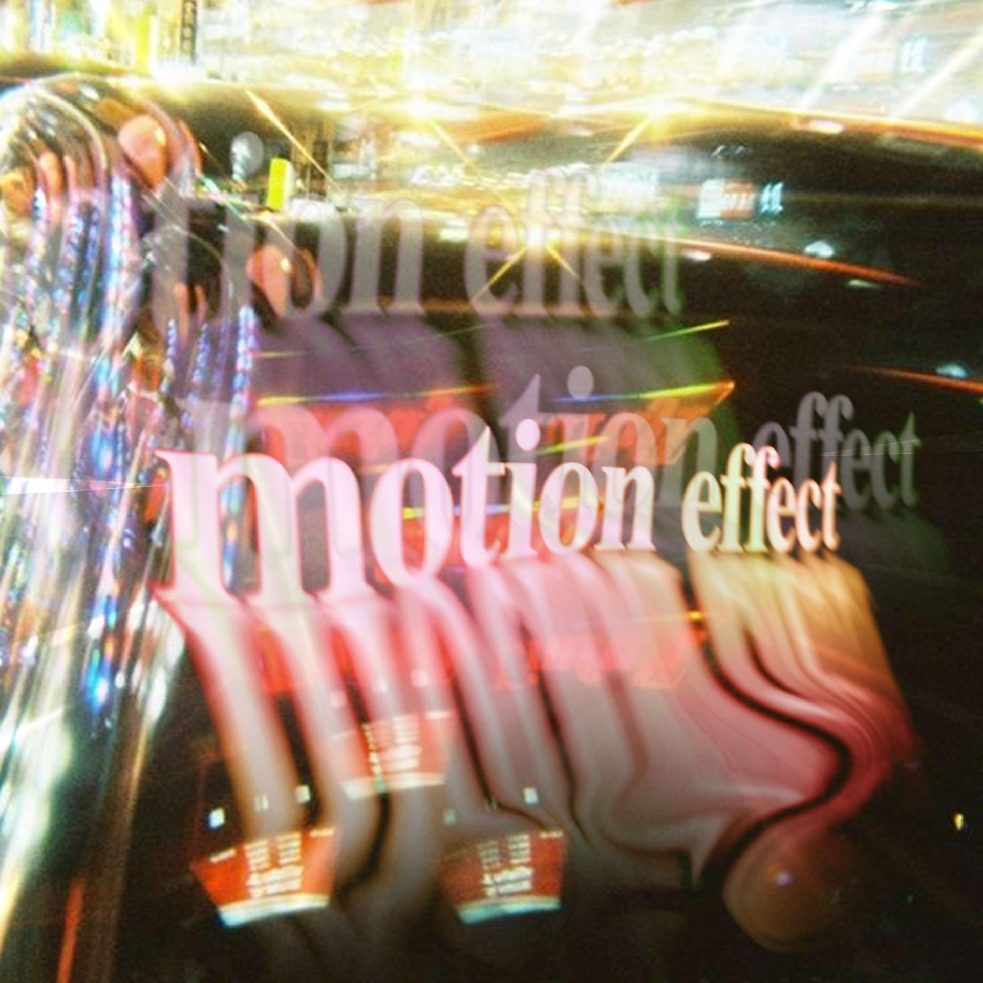 Постер альбома Motion Effect