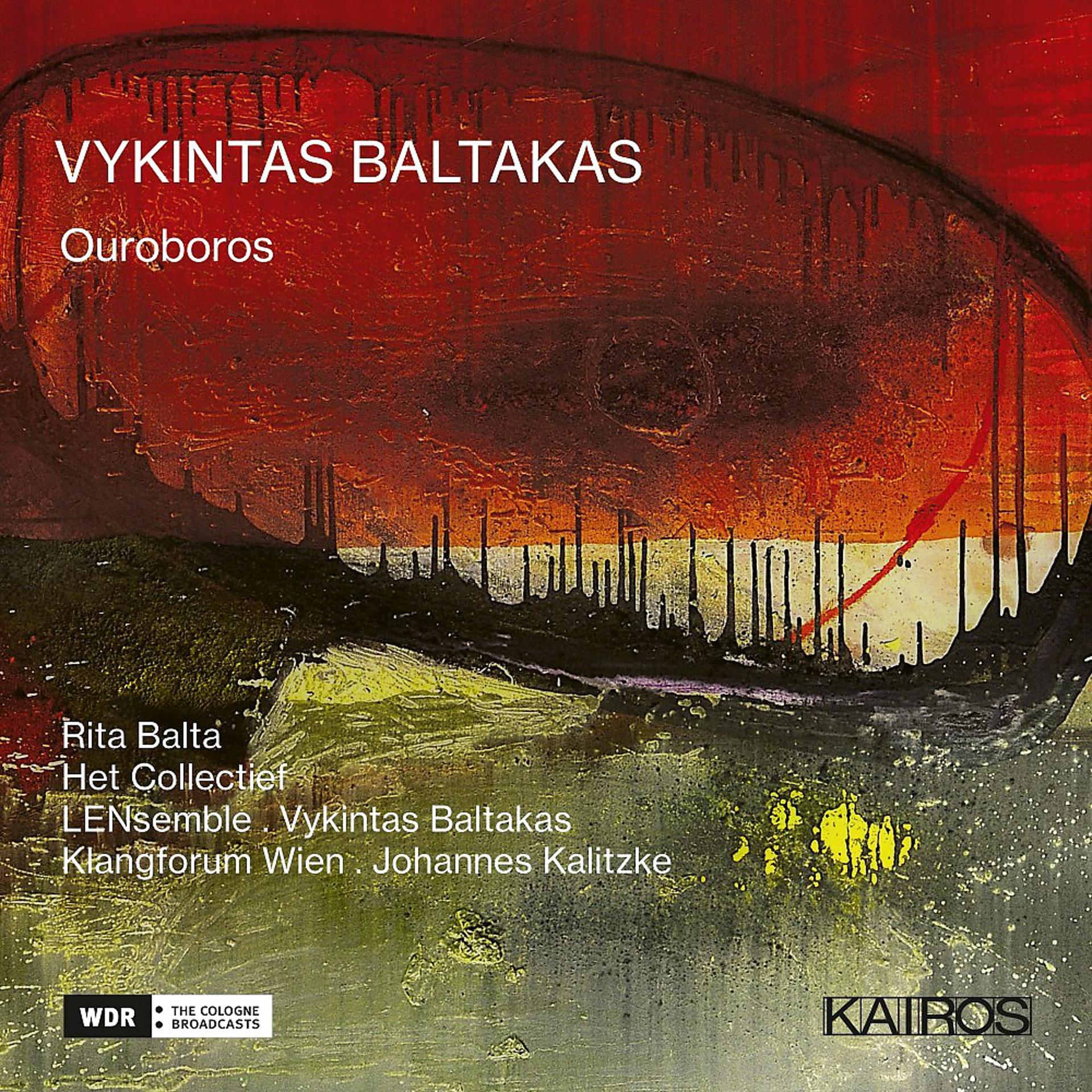 Постер альбома Vykintas Baltakas: Ouroboros
