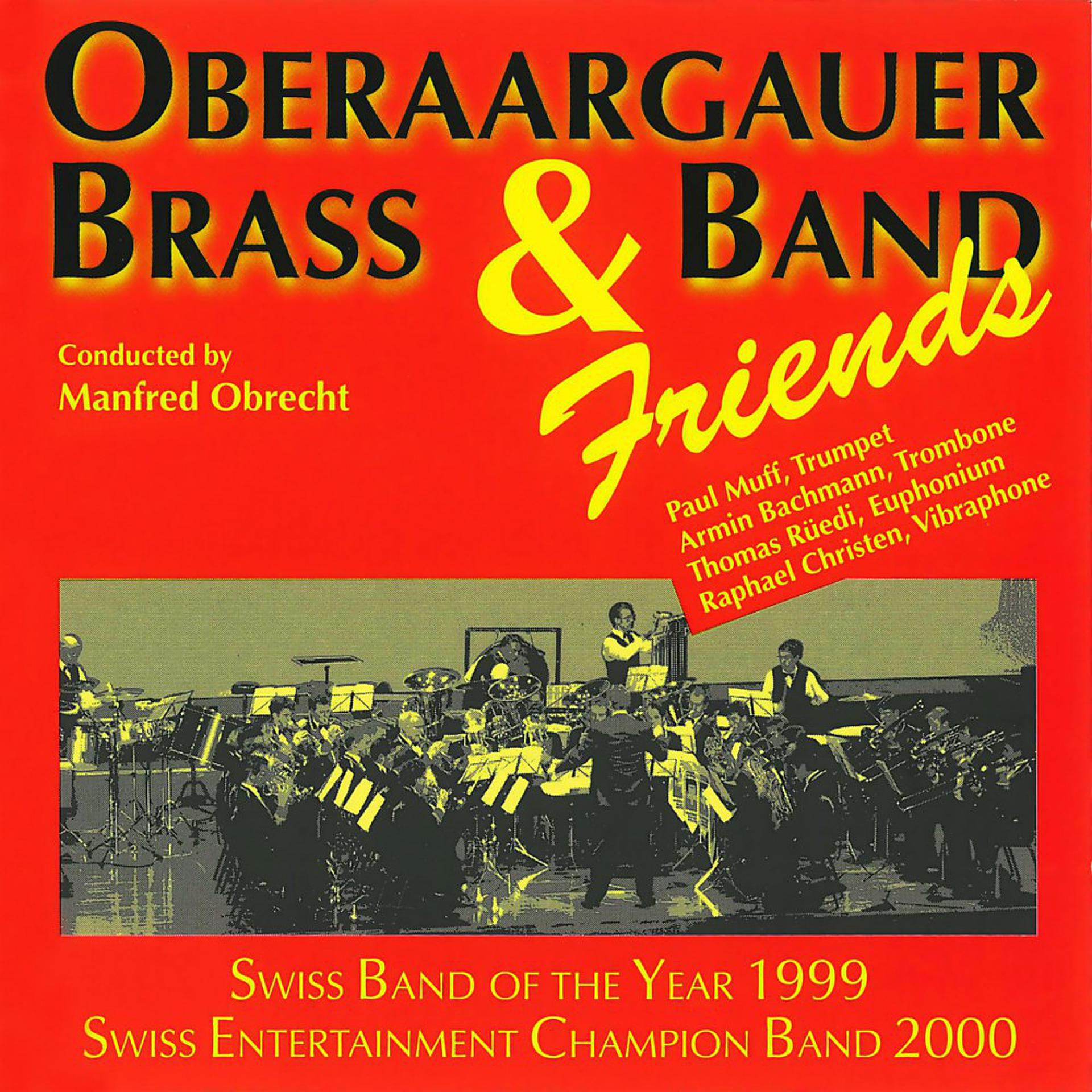 Постер альбома Oberaargauer Brass Band & Friends