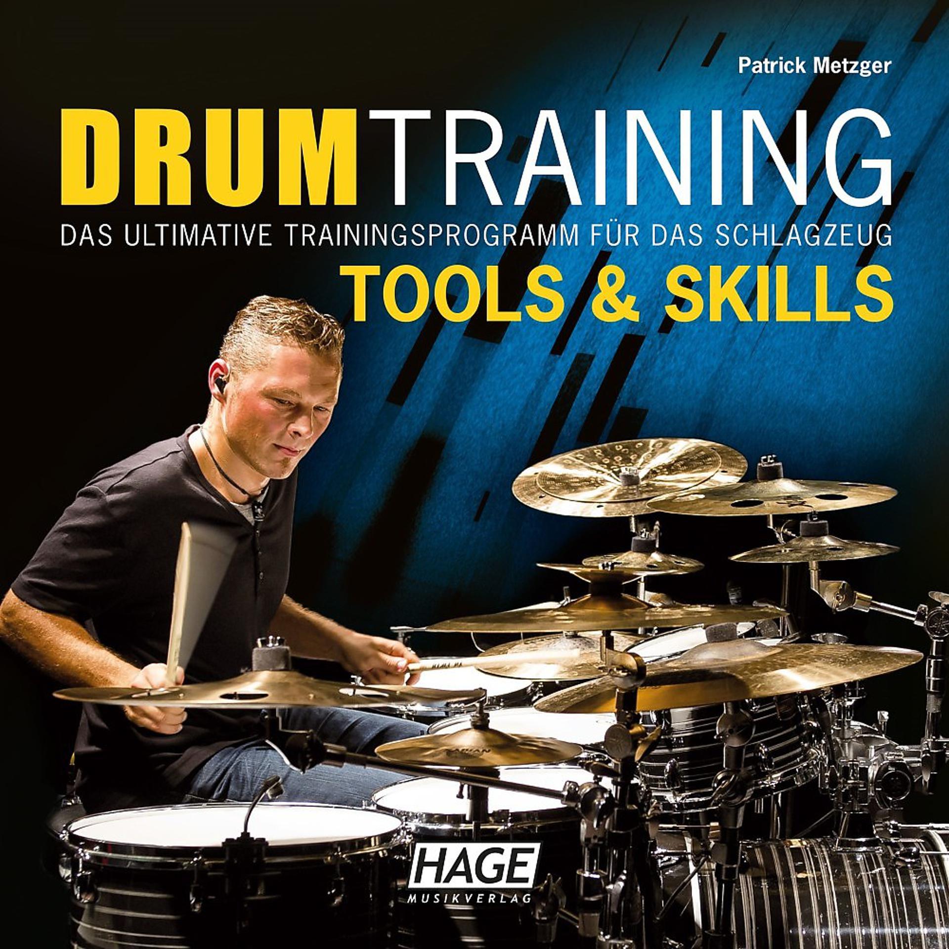 Постер альбома Drumtraining - Das ultimative Trainingsprogramm für das Schlagzeug - Tools & Skills