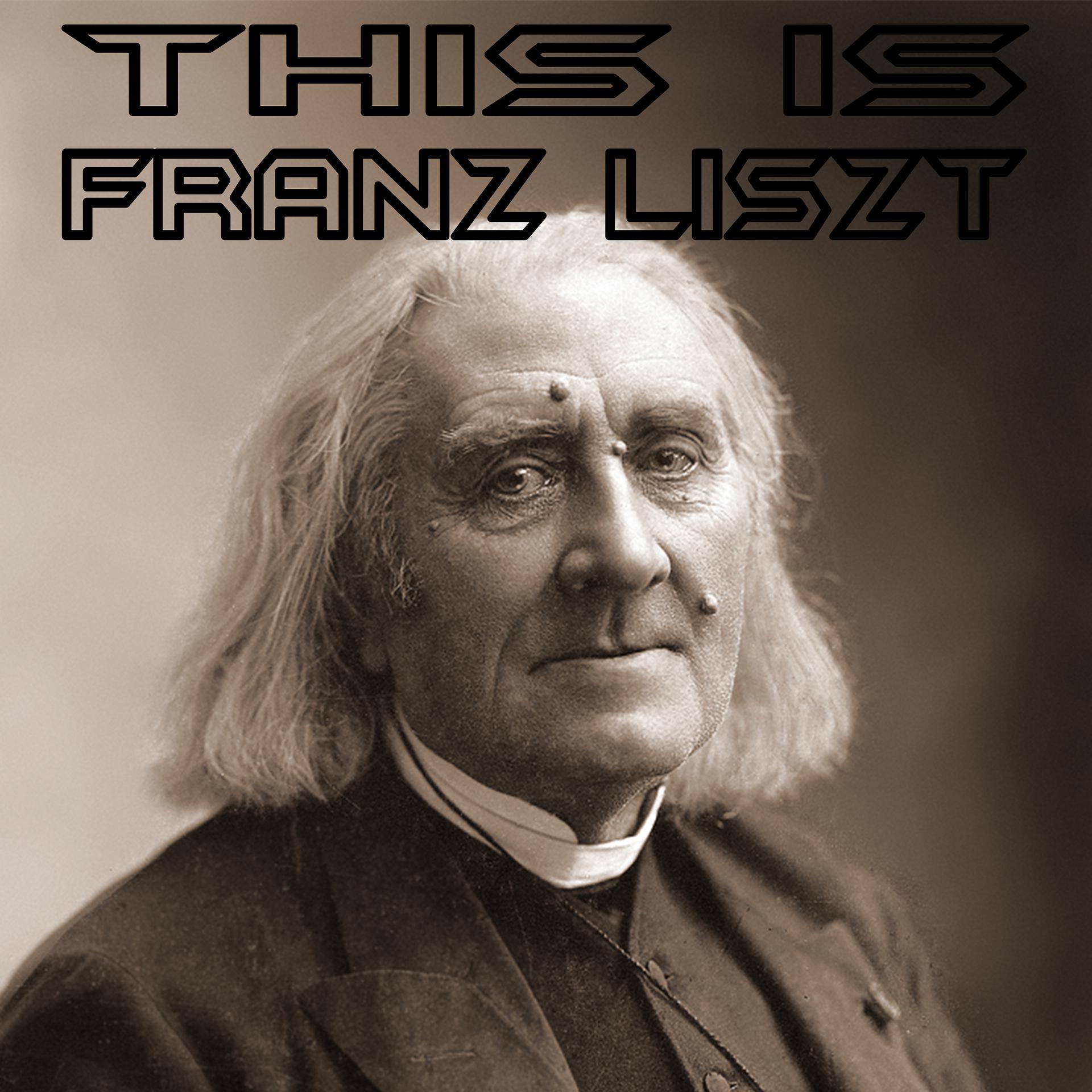 Постер альбома This is Franz Liszt