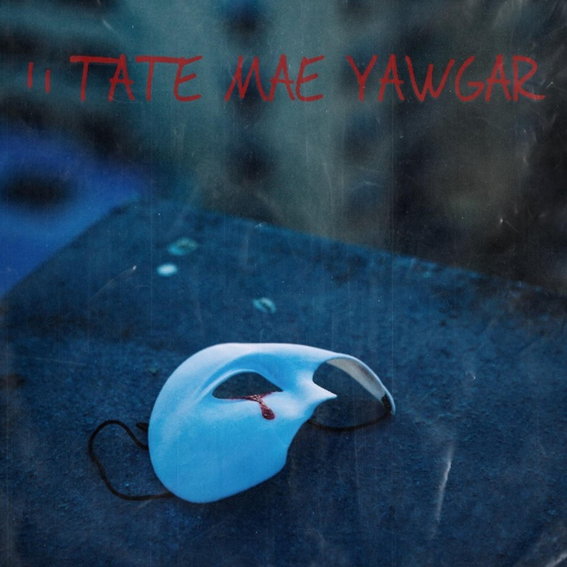 Постер альбома A Tate Mae Yaw Gar