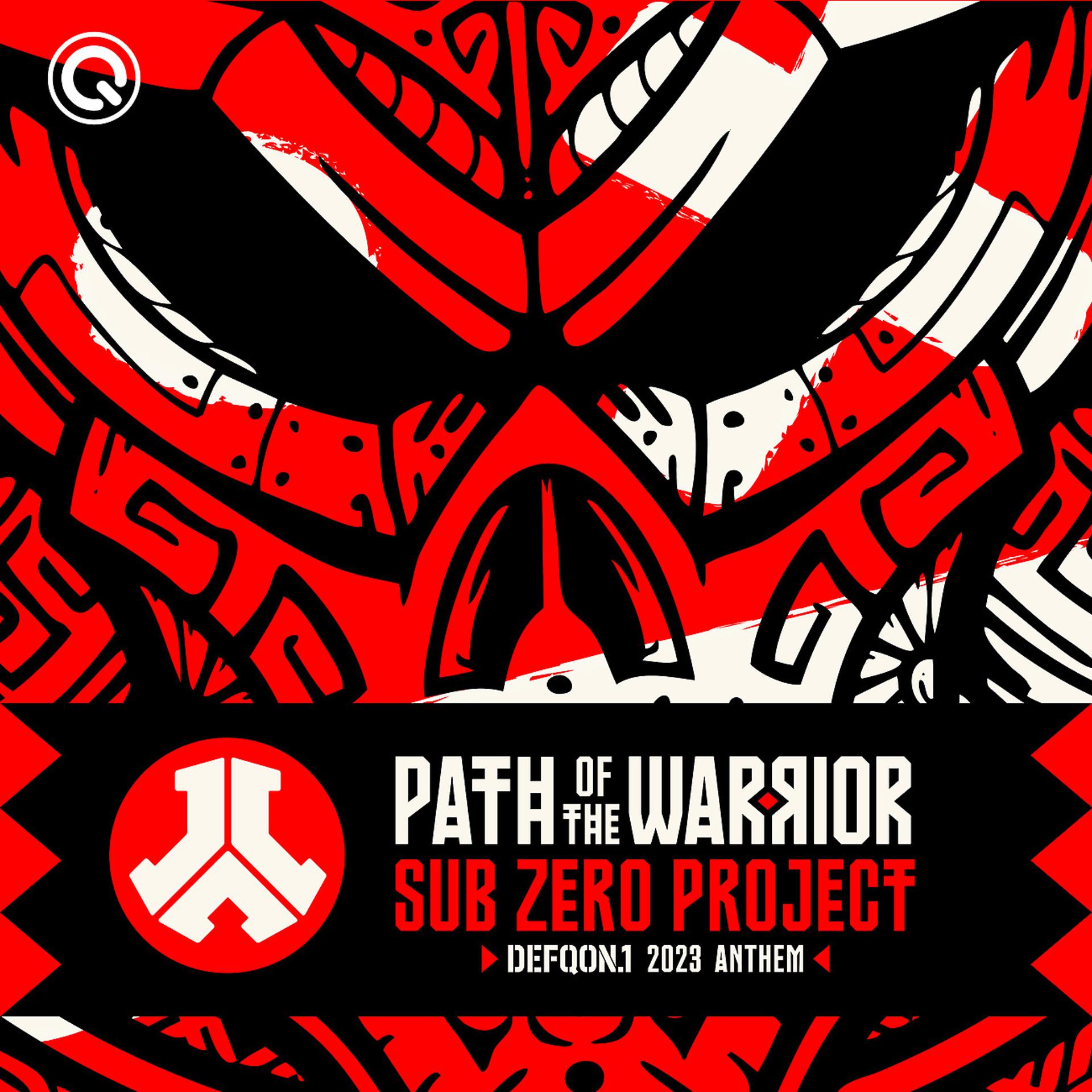 Постер альбома Path Of The Warrior (Defqon.1 2023 Anthem)