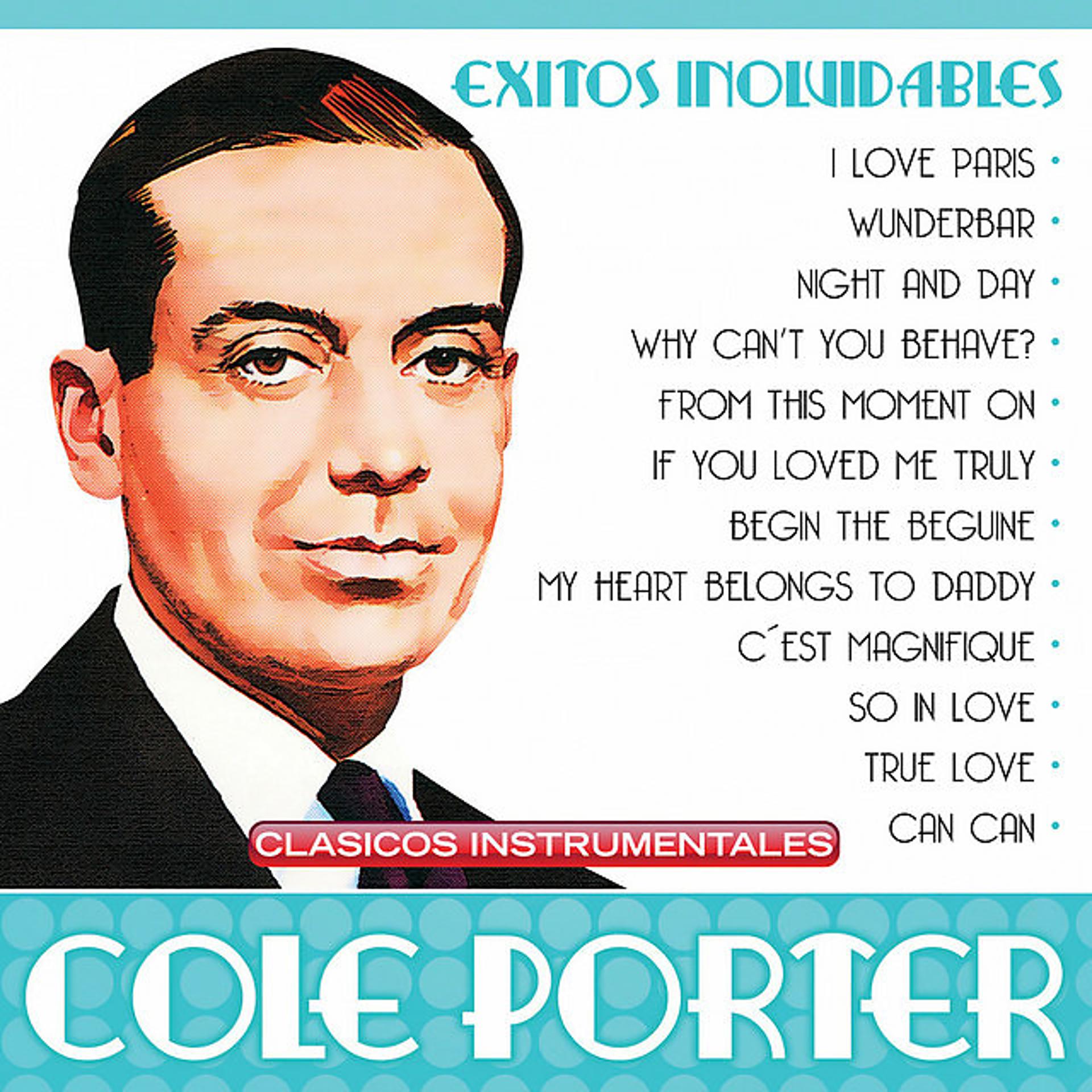 Постер альбома Éxitos Inolvidables De Cole Porter