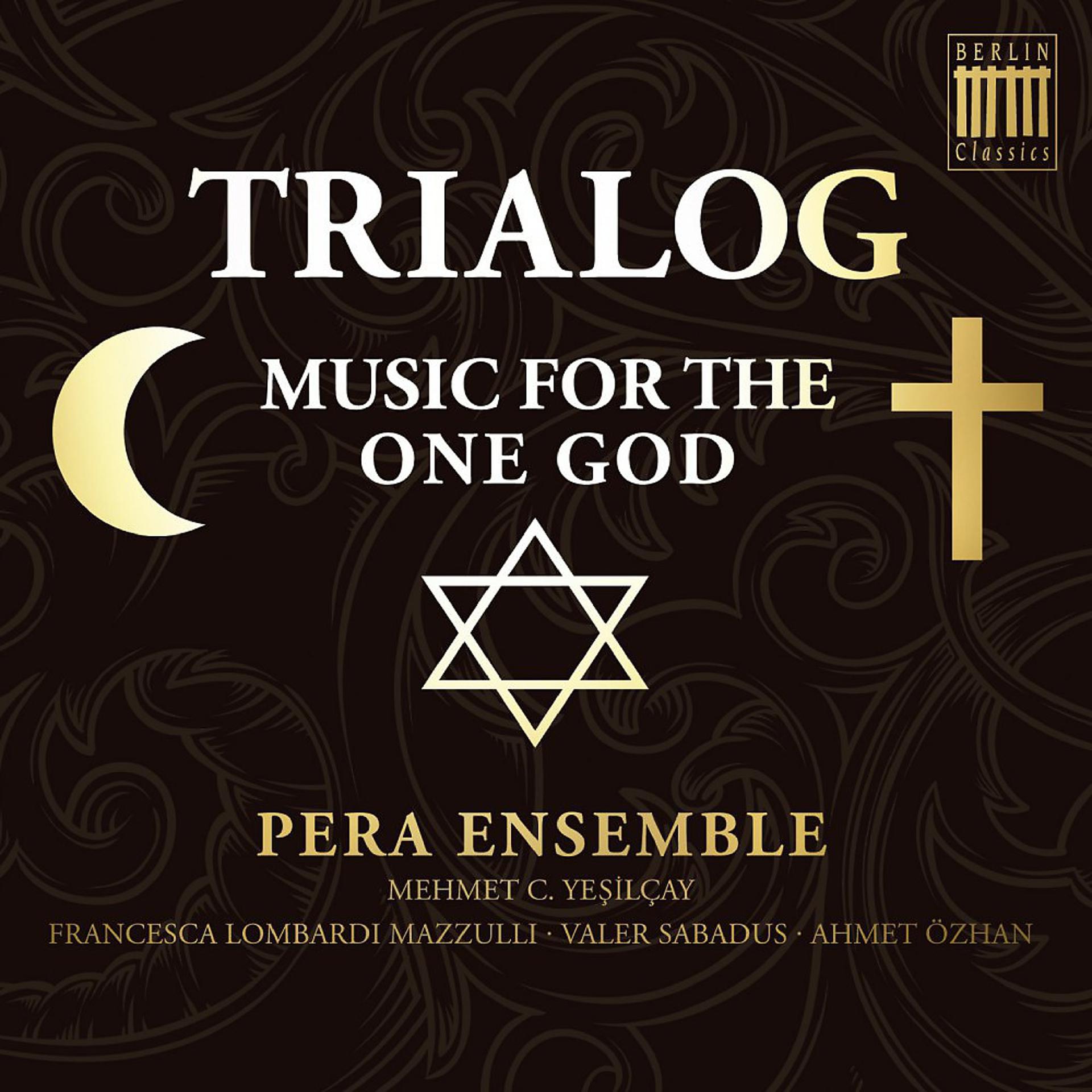 Постер альбома Trialog (Music for the One God)