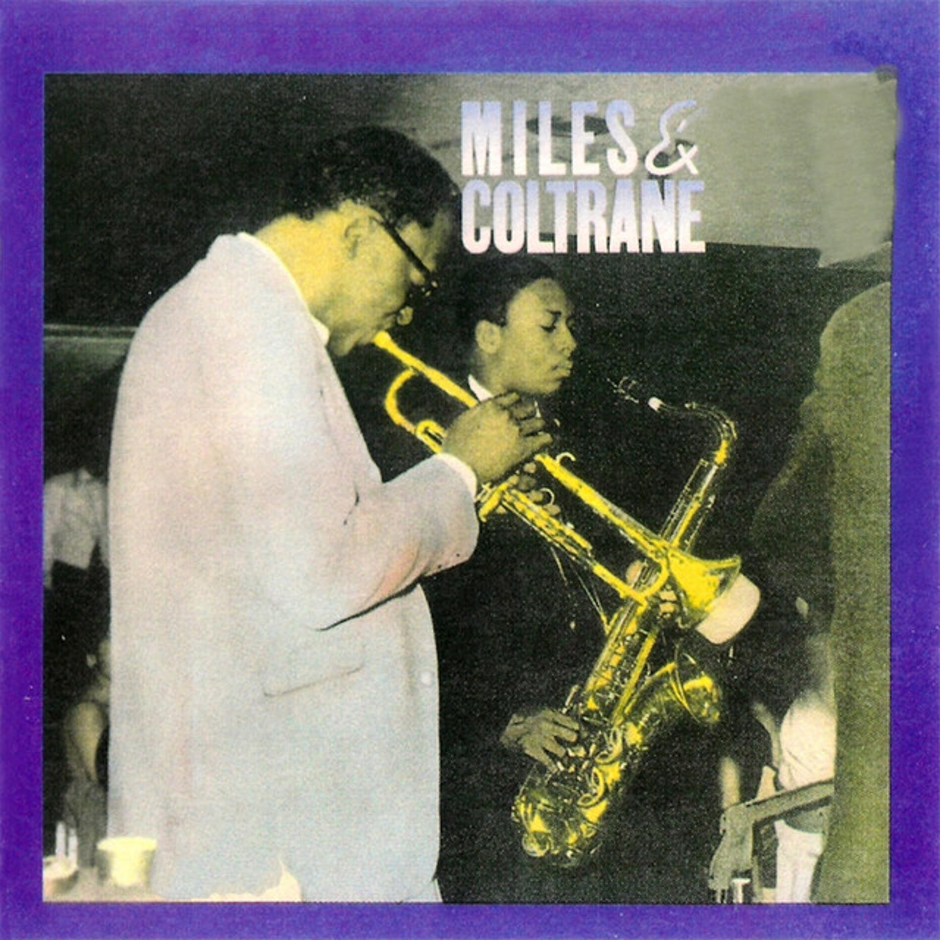 Постер альбома Miles & Coltrane