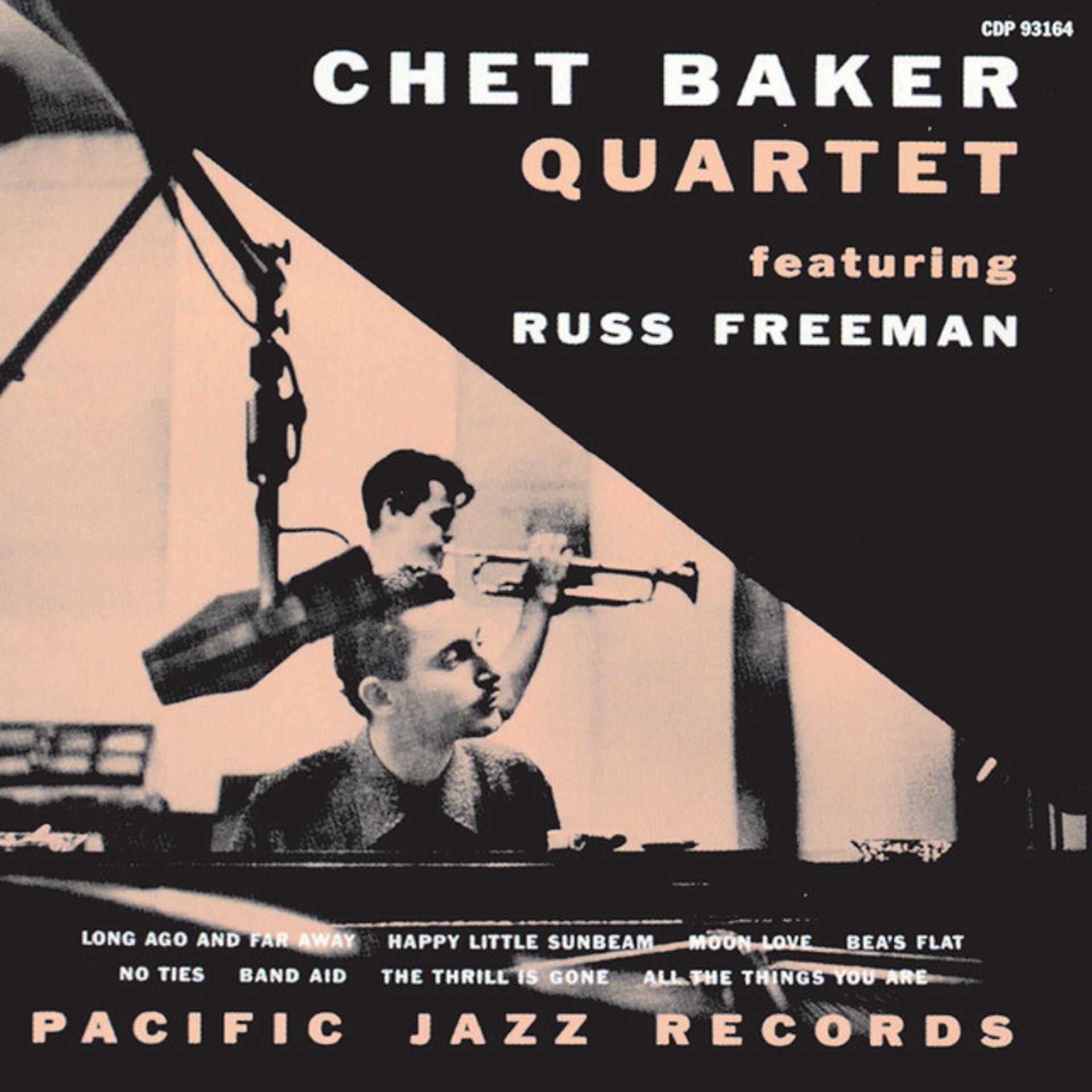 Постер альбома Chet Baker Quartet Featuring Russ Freeman (Expanded Edition)