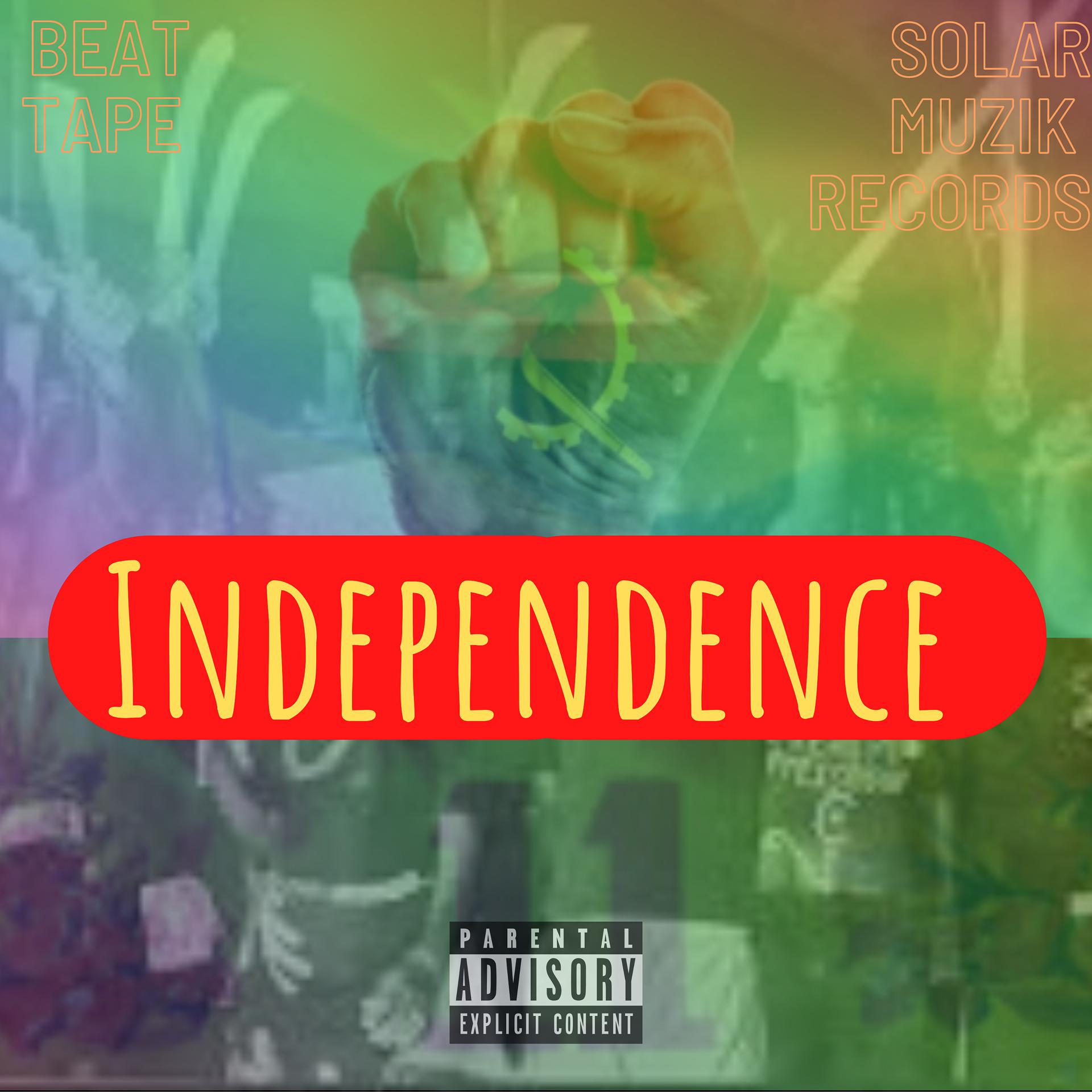 Постер альбома Independence Beattape