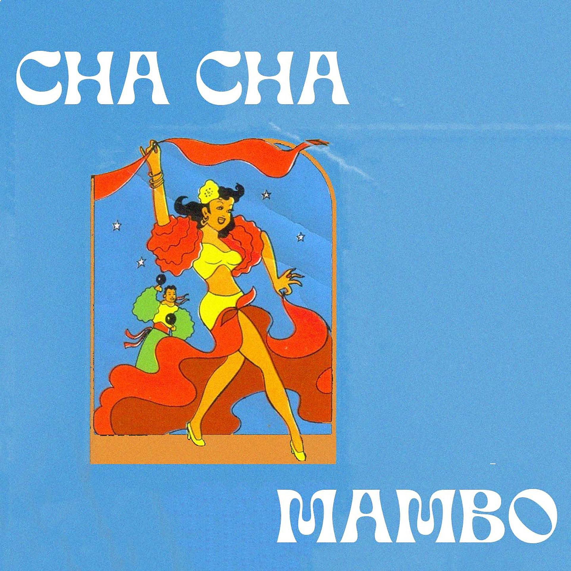 Постер альбома Chacha Mambo