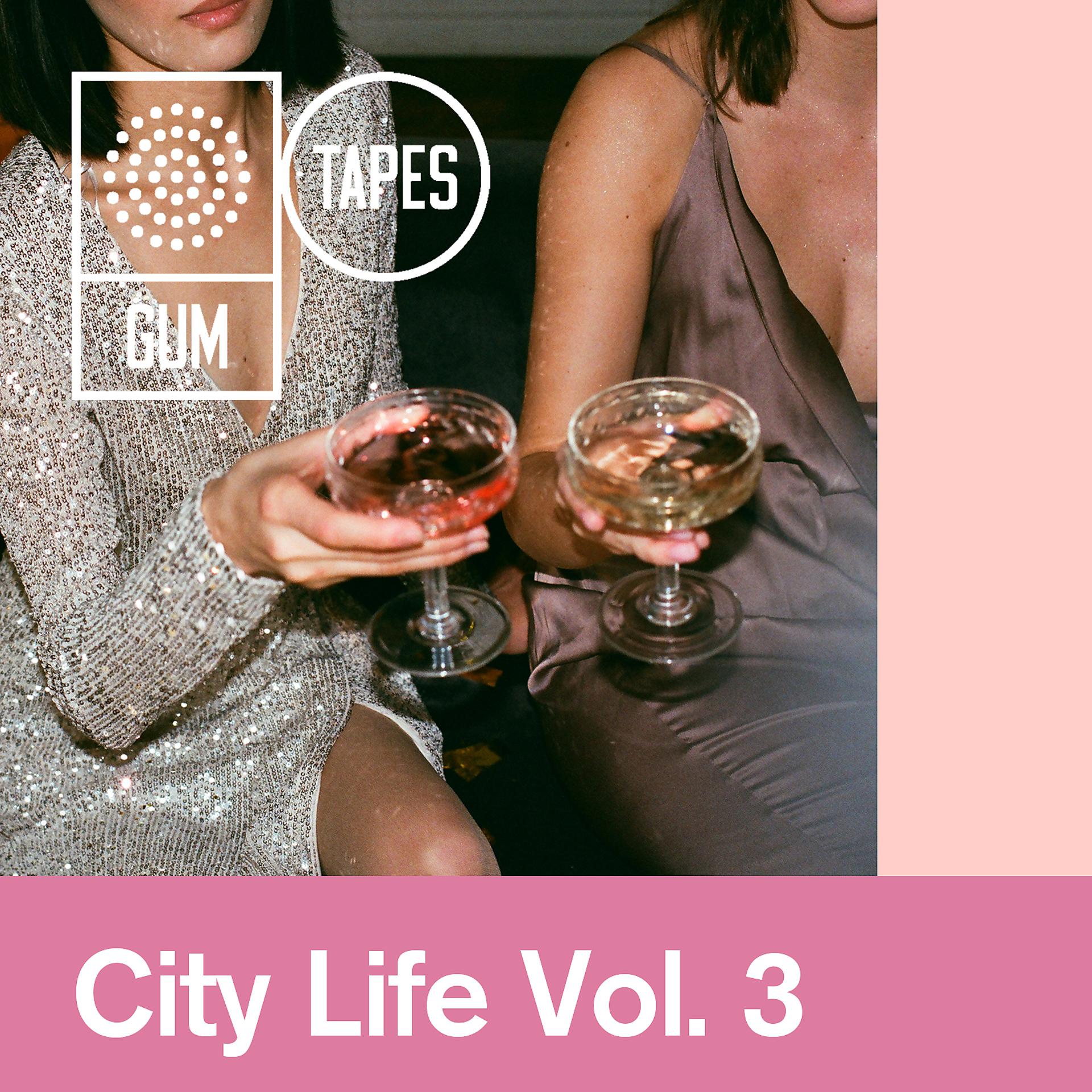 Постер альбома GTP205 City Life, Vol. 3