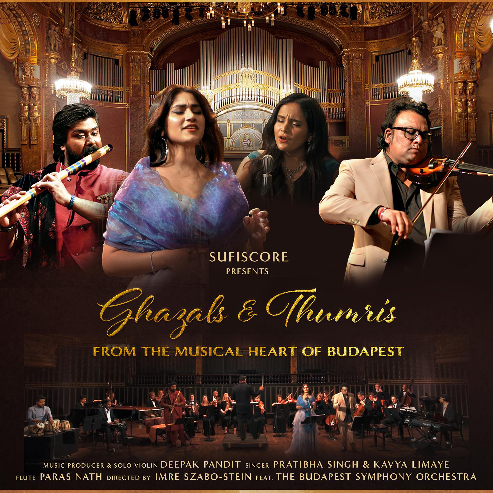 Постер альбома Ghazals & Thumris From The Musical Heart of Budapest