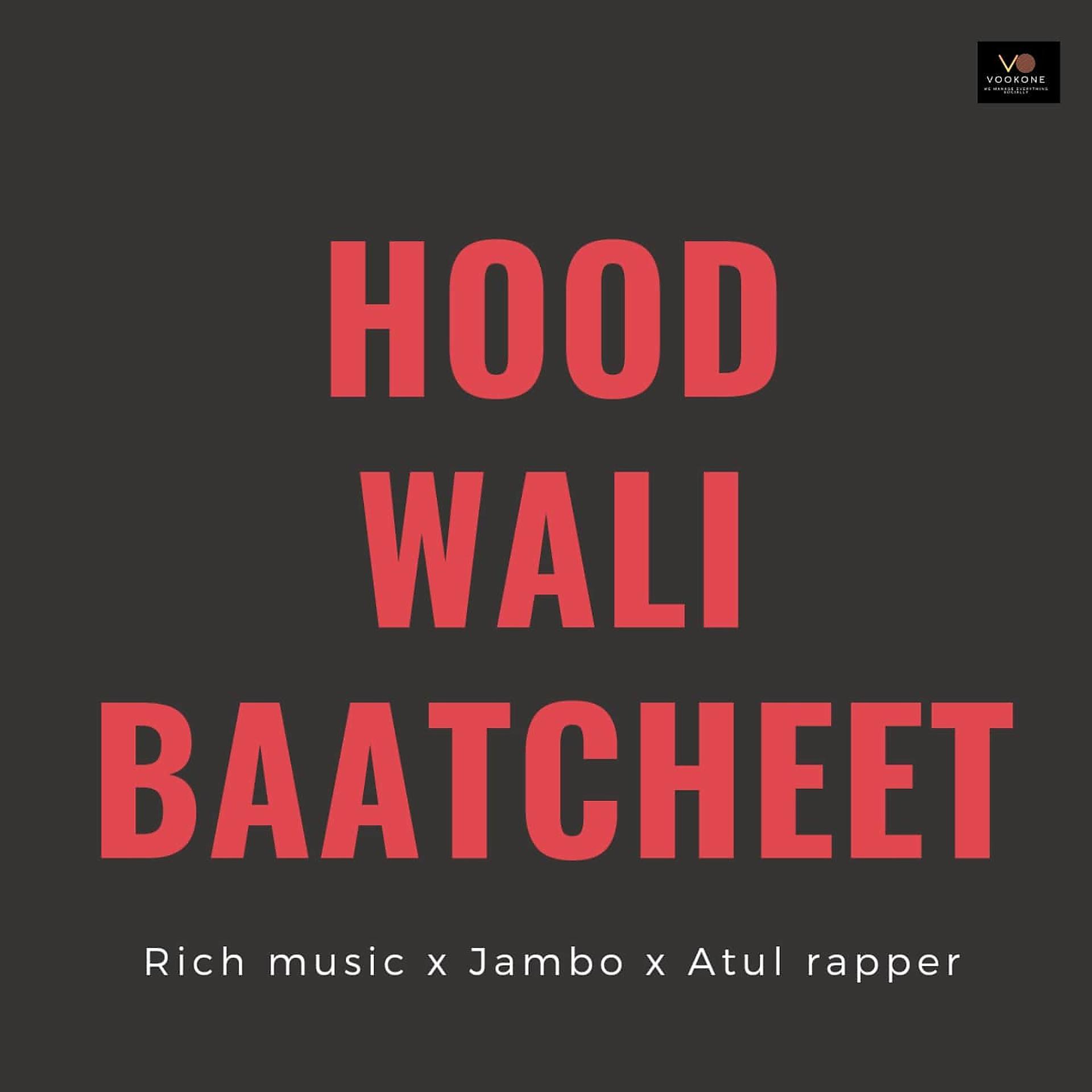 Постер альбома Hood wali baatcheet
