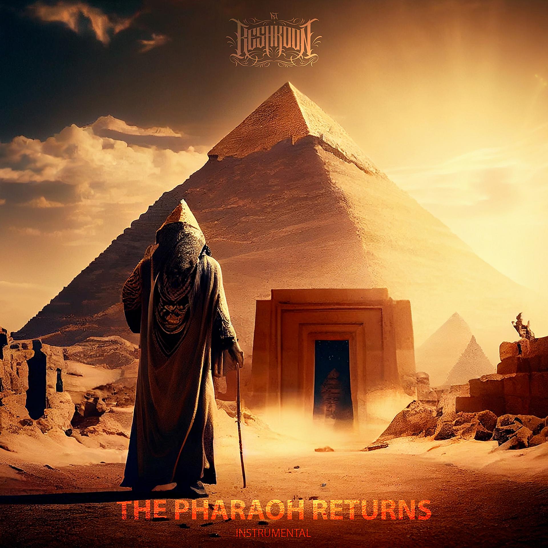 Постер альбома The Pharaoh Returns (Instrumental)