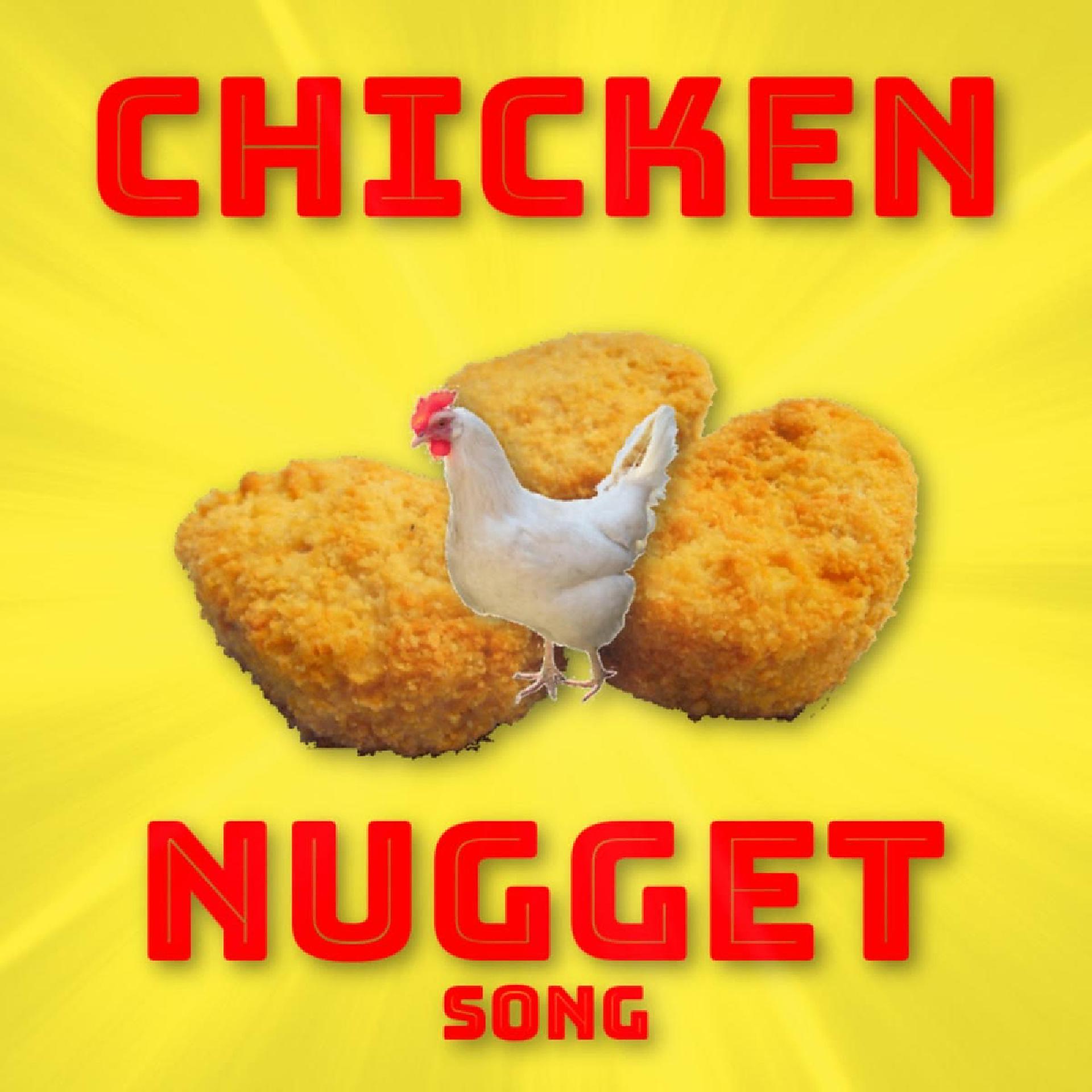 Постер альбома Chicken Nugget Song