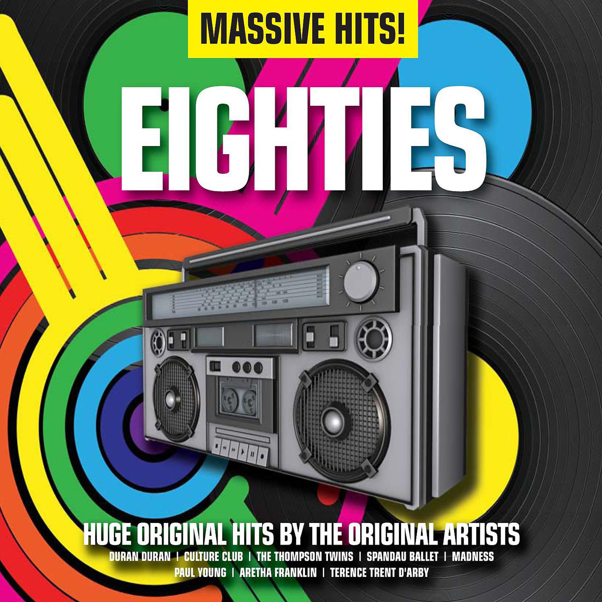 Постер альбома Massive Hits! - Eighties