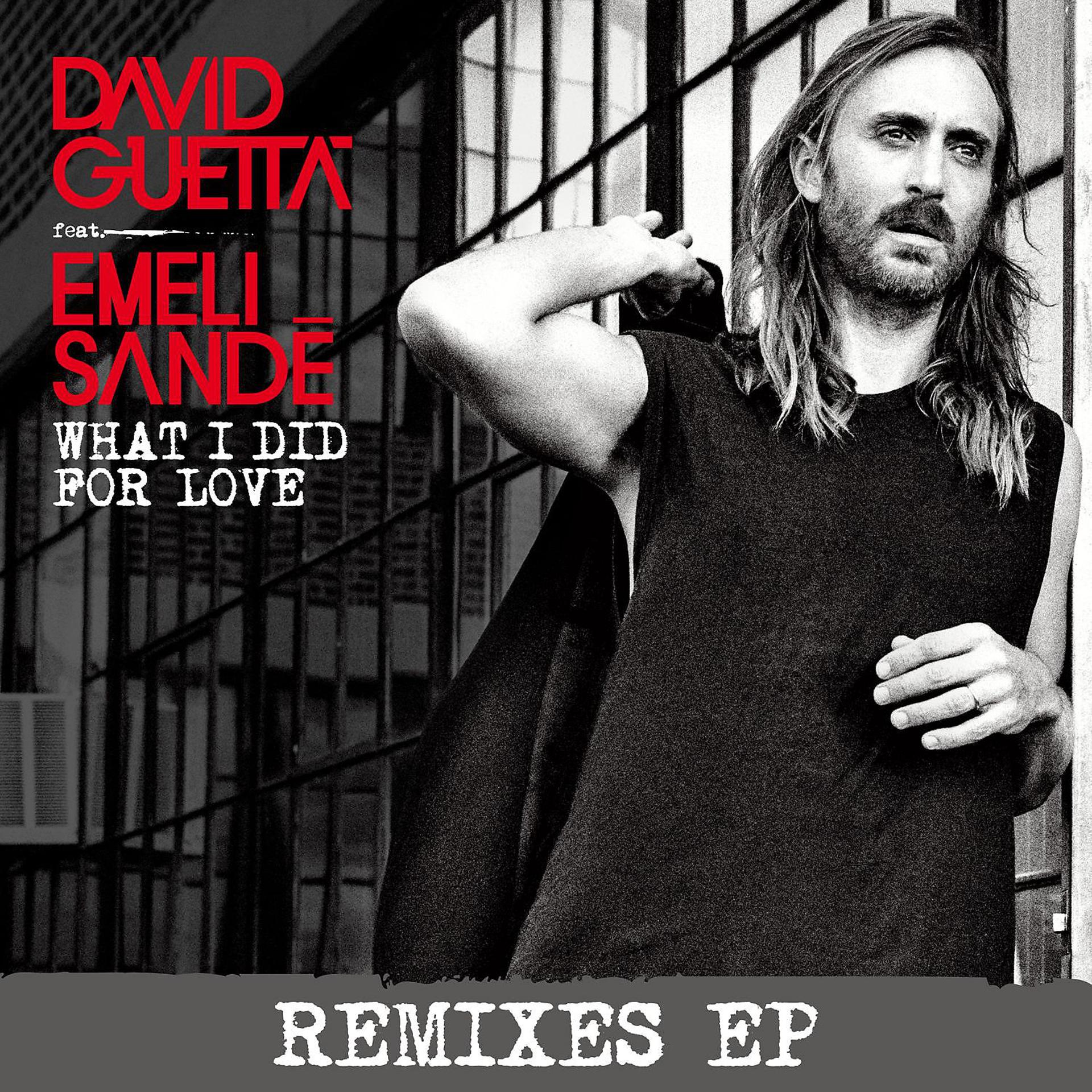 Постер альбома What I Did for Love (feat. Emeli Sandé) [Remixes EP]