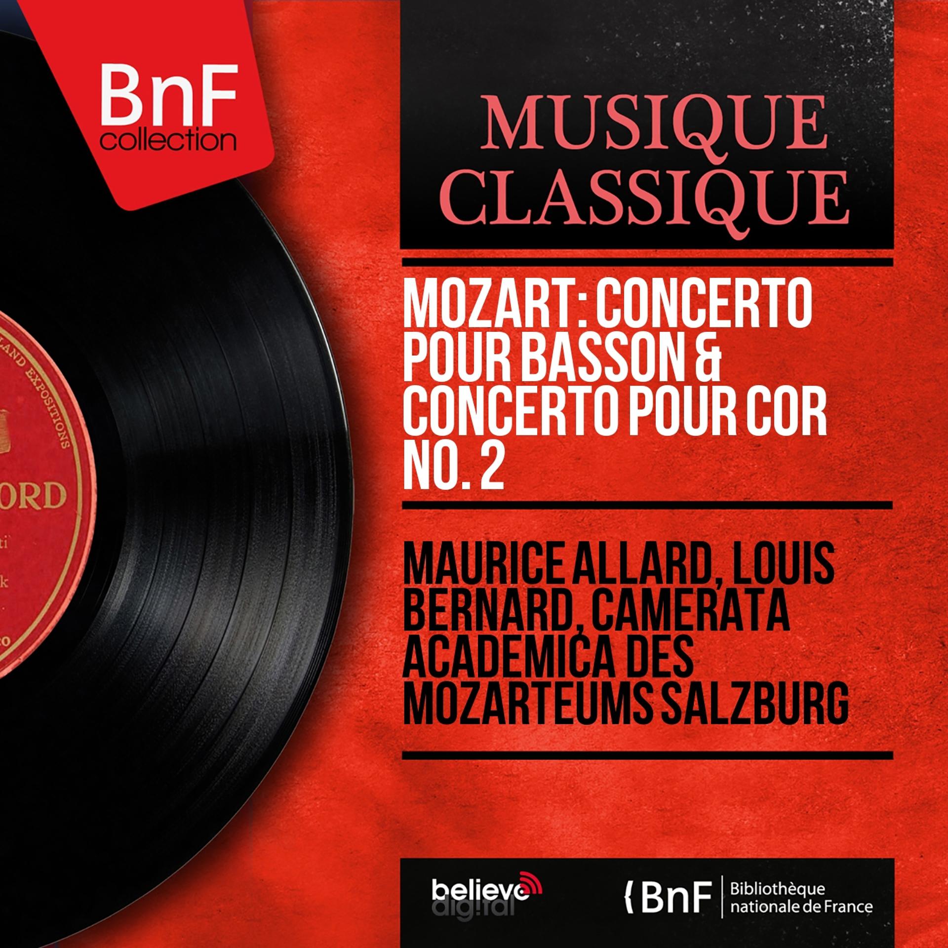 Постер альбома Mozart: Concerto pour basson & Concerto pour cor No. 2 (Mono Version)