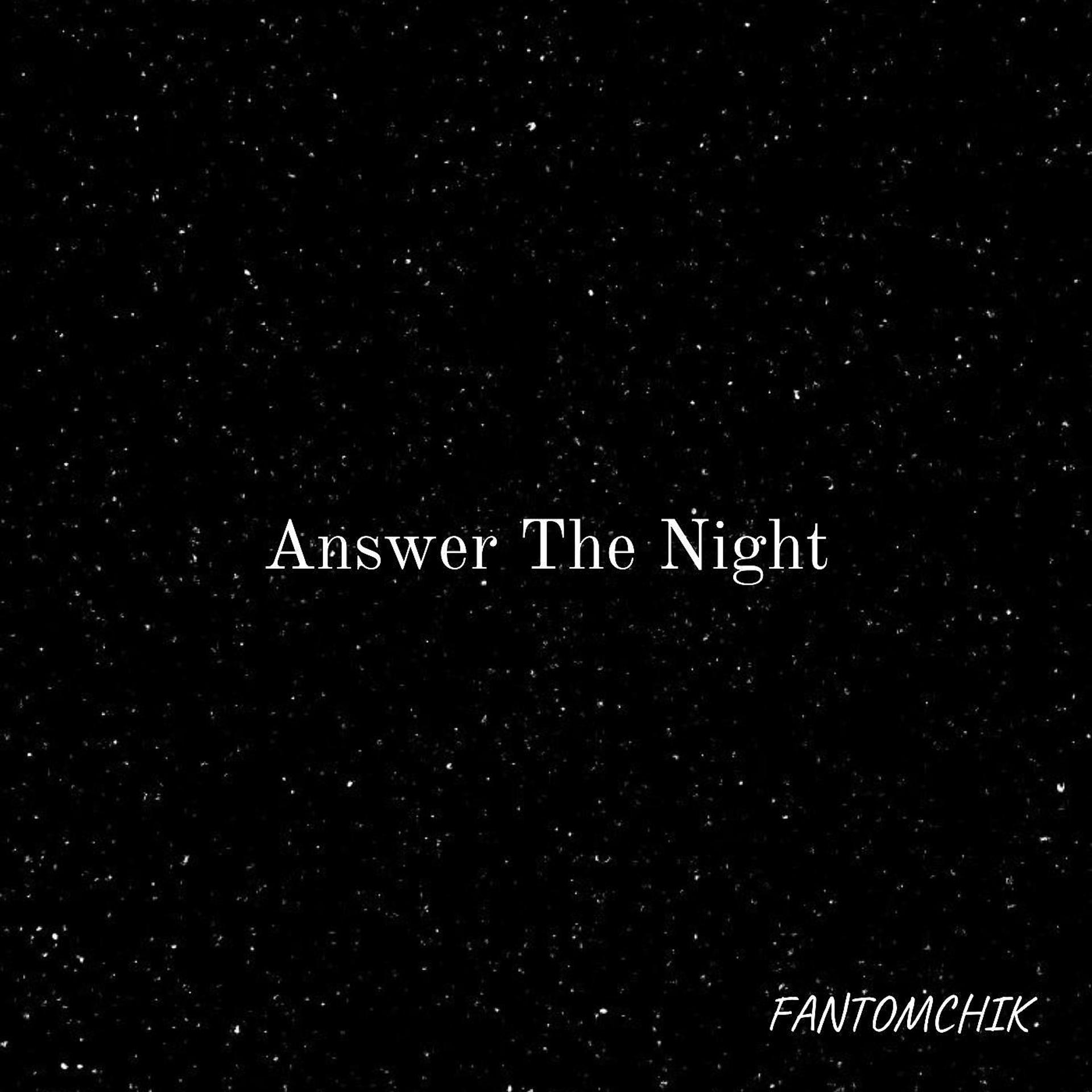 Постер альбома Answer the Night
