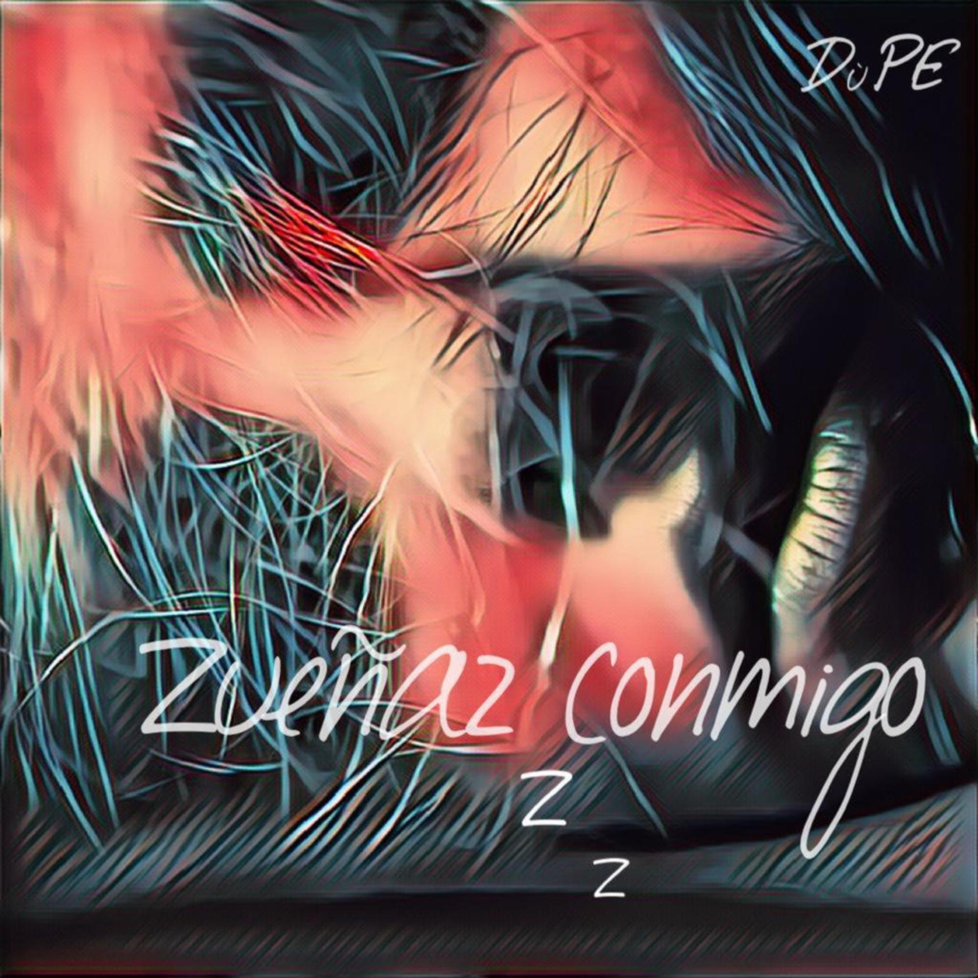 Постер альбома Zueñaz Conmigo