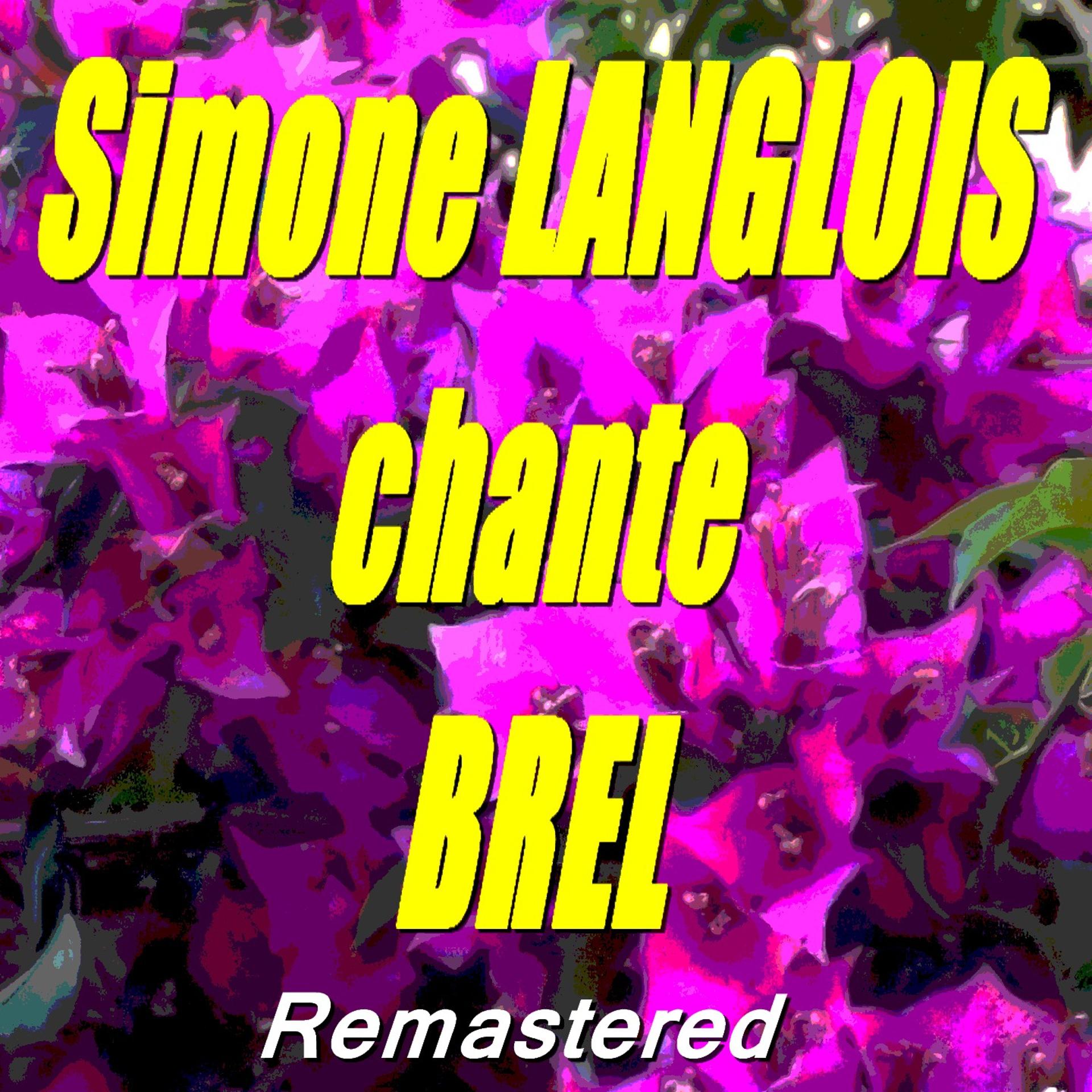 Постер альбома Simone Langlois chante Brel
