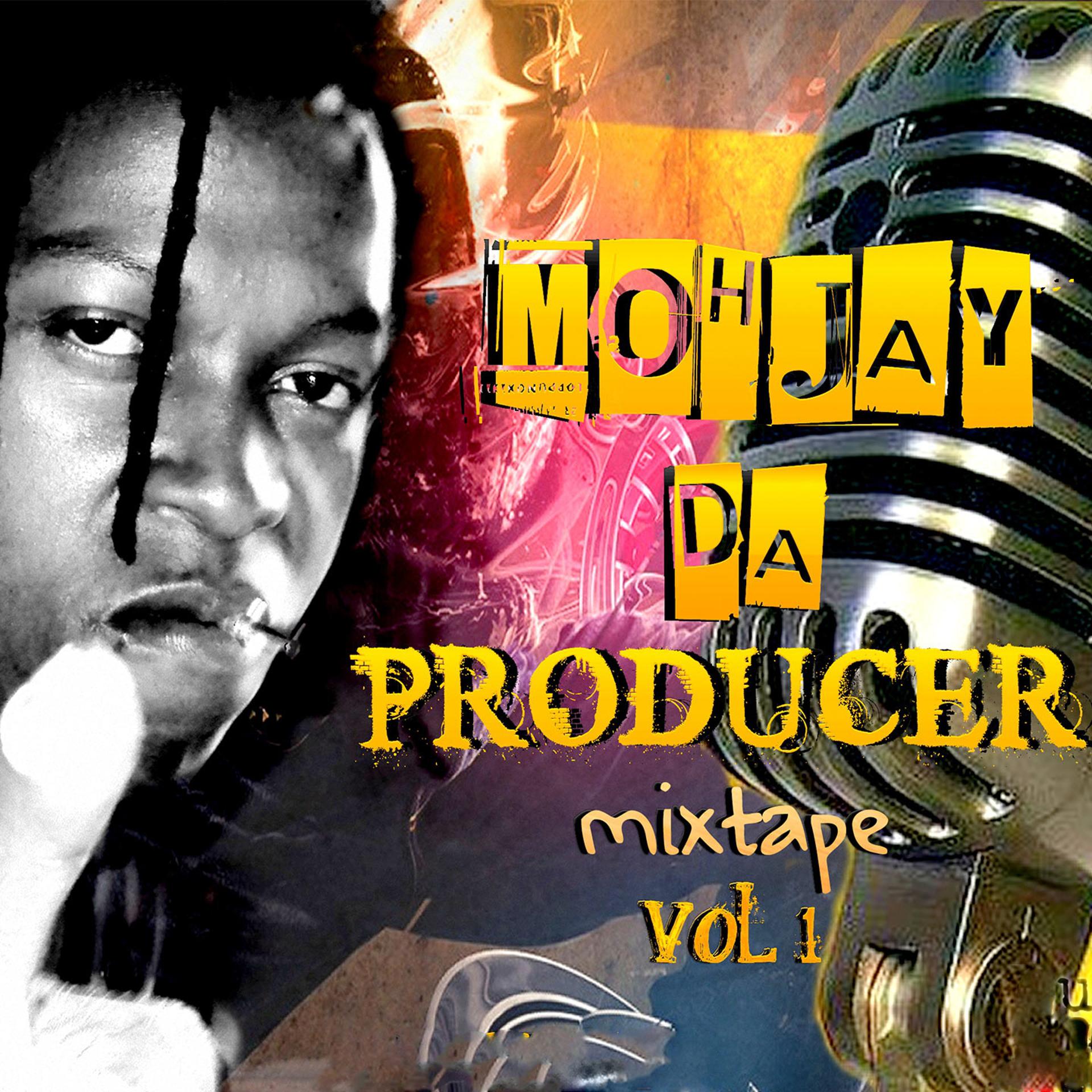 Постер альбома Mohjay da Producer Mixtape, Vol. 1