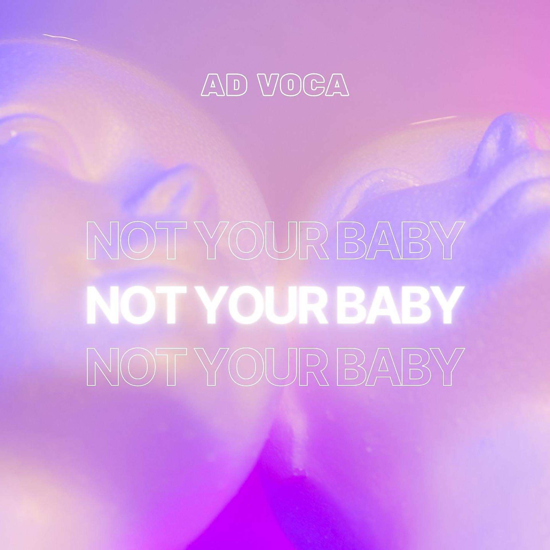 Постер альбома Not Your Baby
