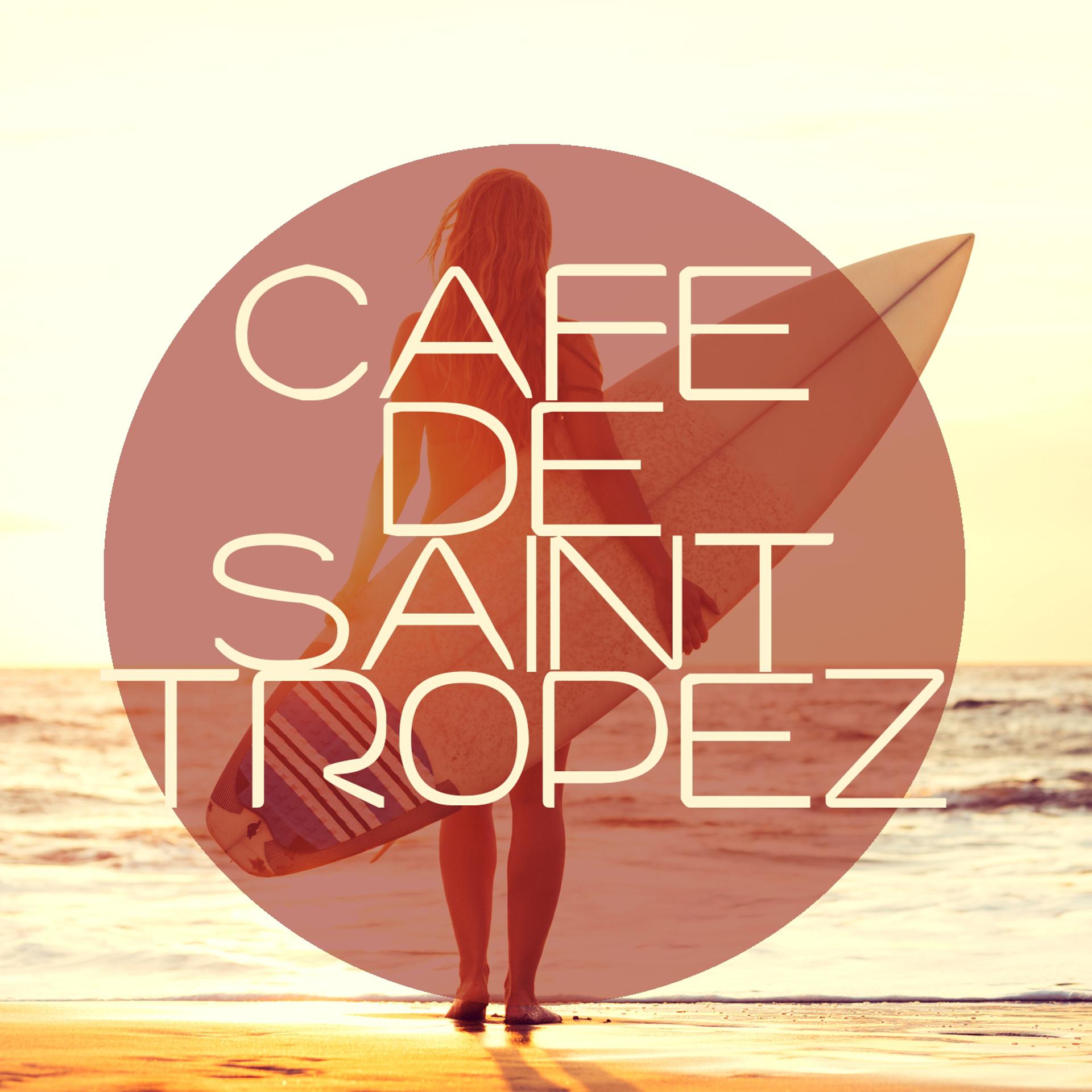 Постер альбома Cafe De Saint Tropez - Sunrise Lovers Edition