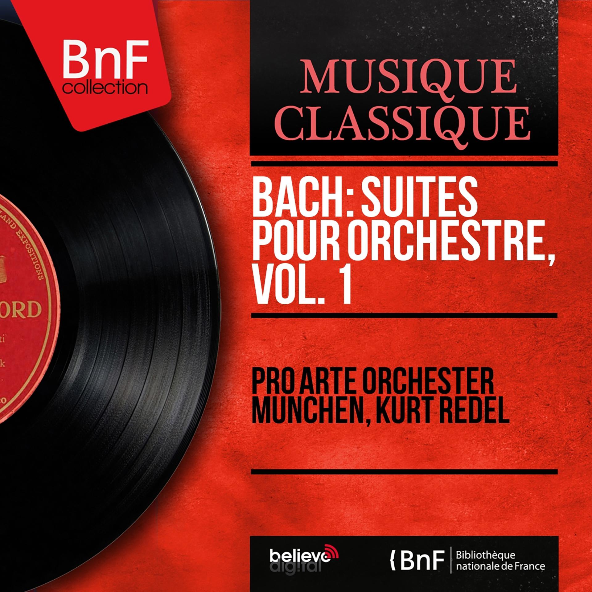 Постер альбома Bach: Suites pour orchestre, vol. 1 (Mono Version)