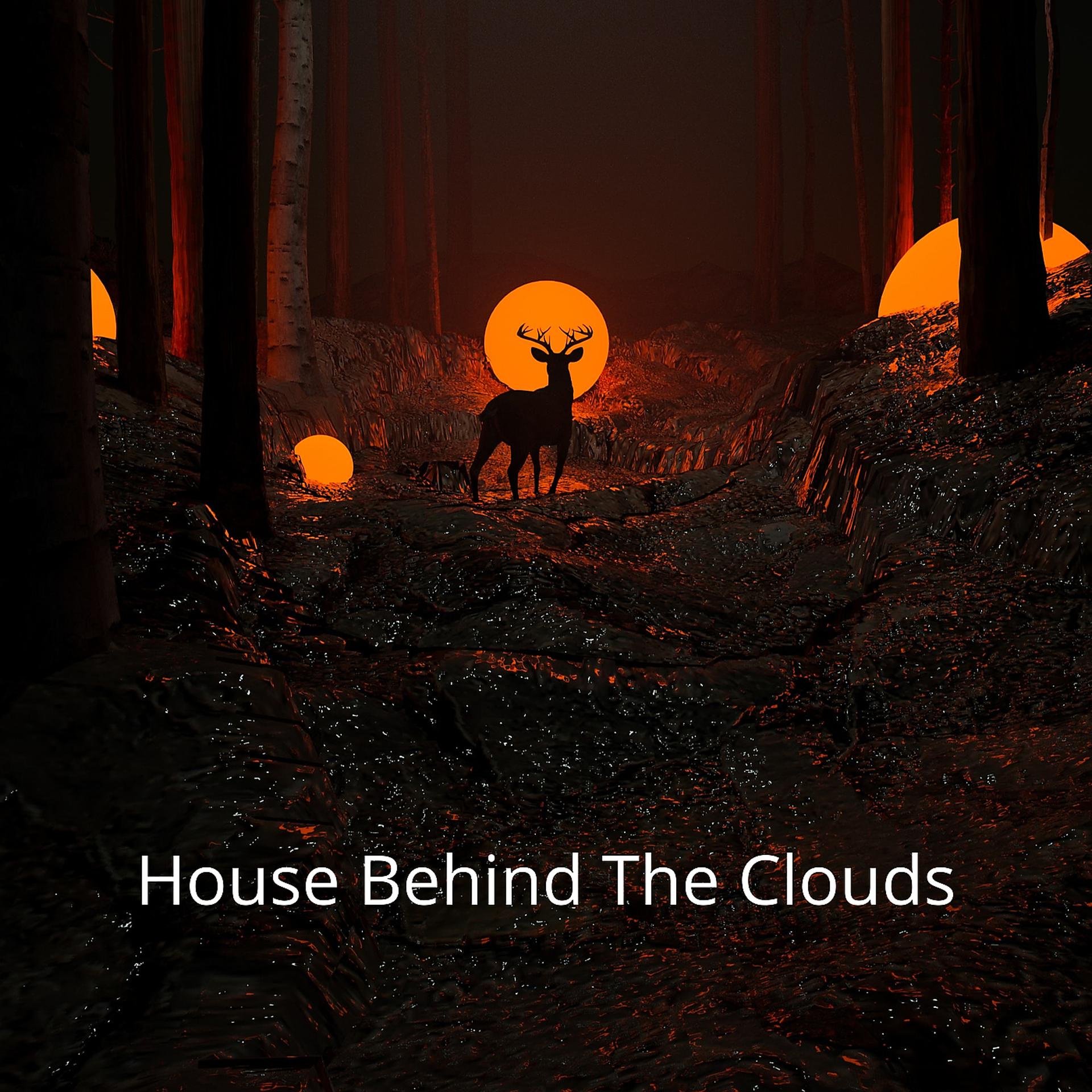 Постер альбома House Behind the Clouds