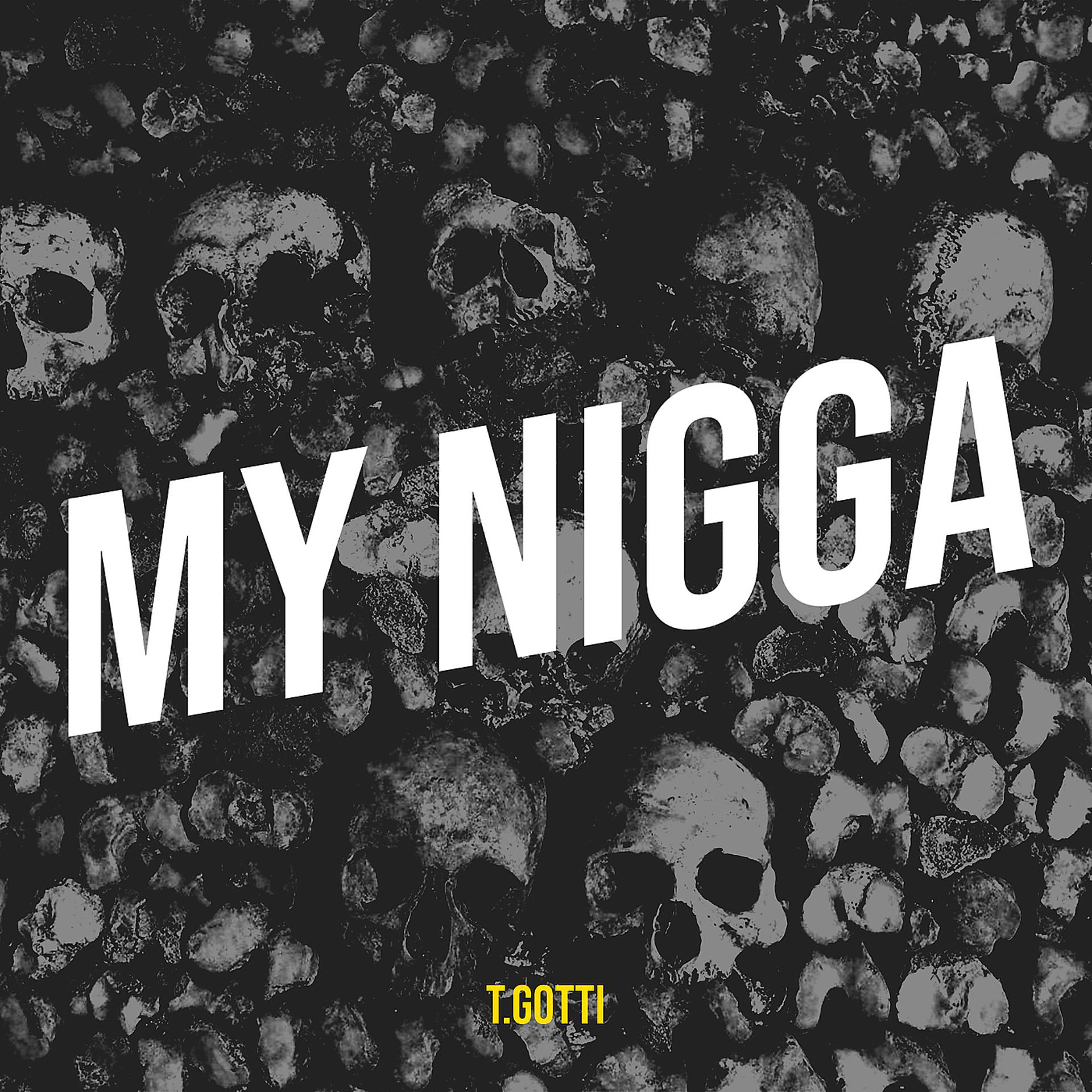 Постер альбома My Nigga