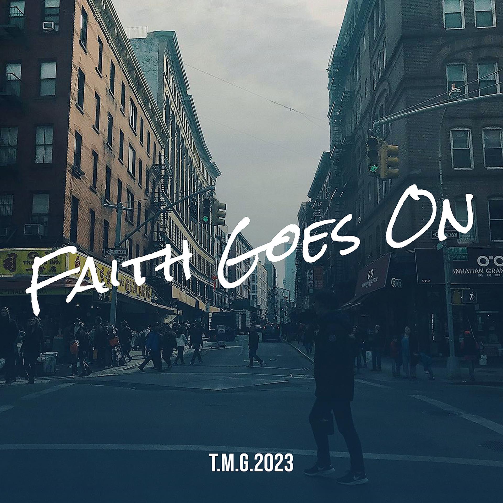 Постер альбома Faith Goes On