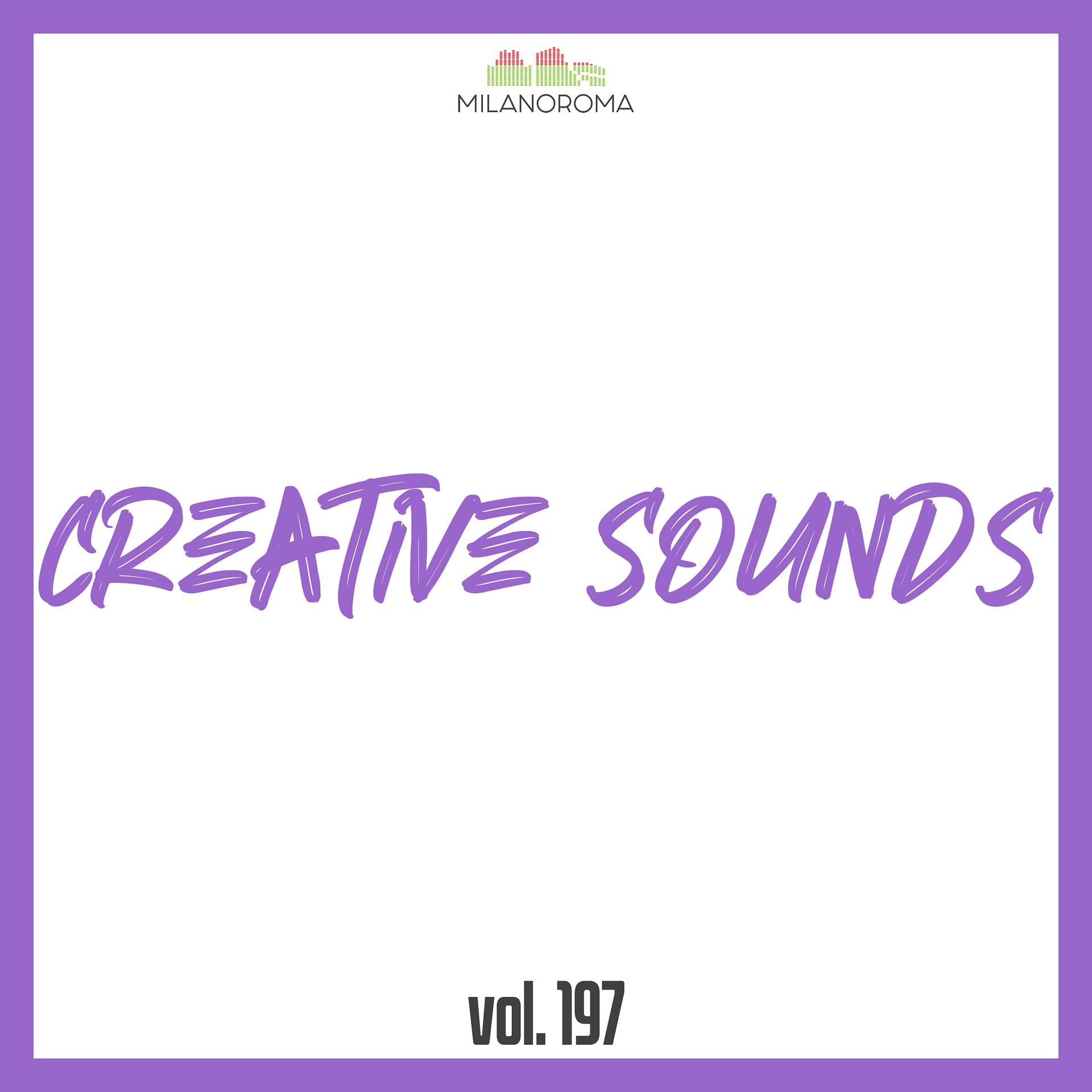 Постер альбома Creative Sounds, Vol. 197