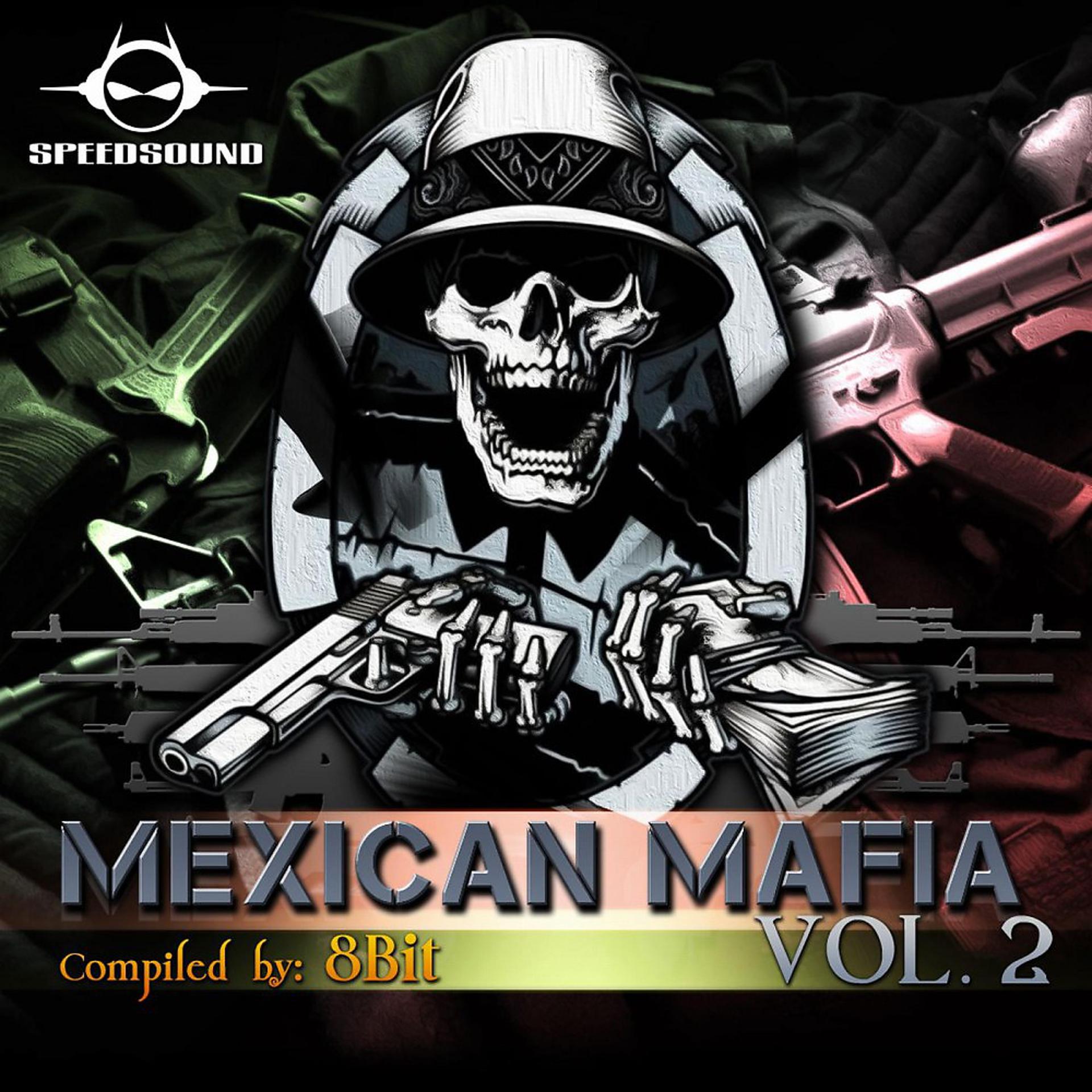 Постер альбома Mexican Mafia, Vol. 2, Compiled by 8Bit