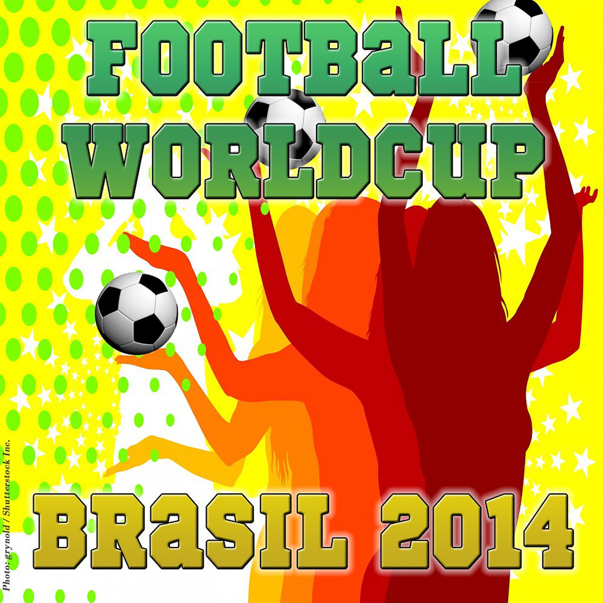 Постер альбома Football Worldcup Brasil 2014