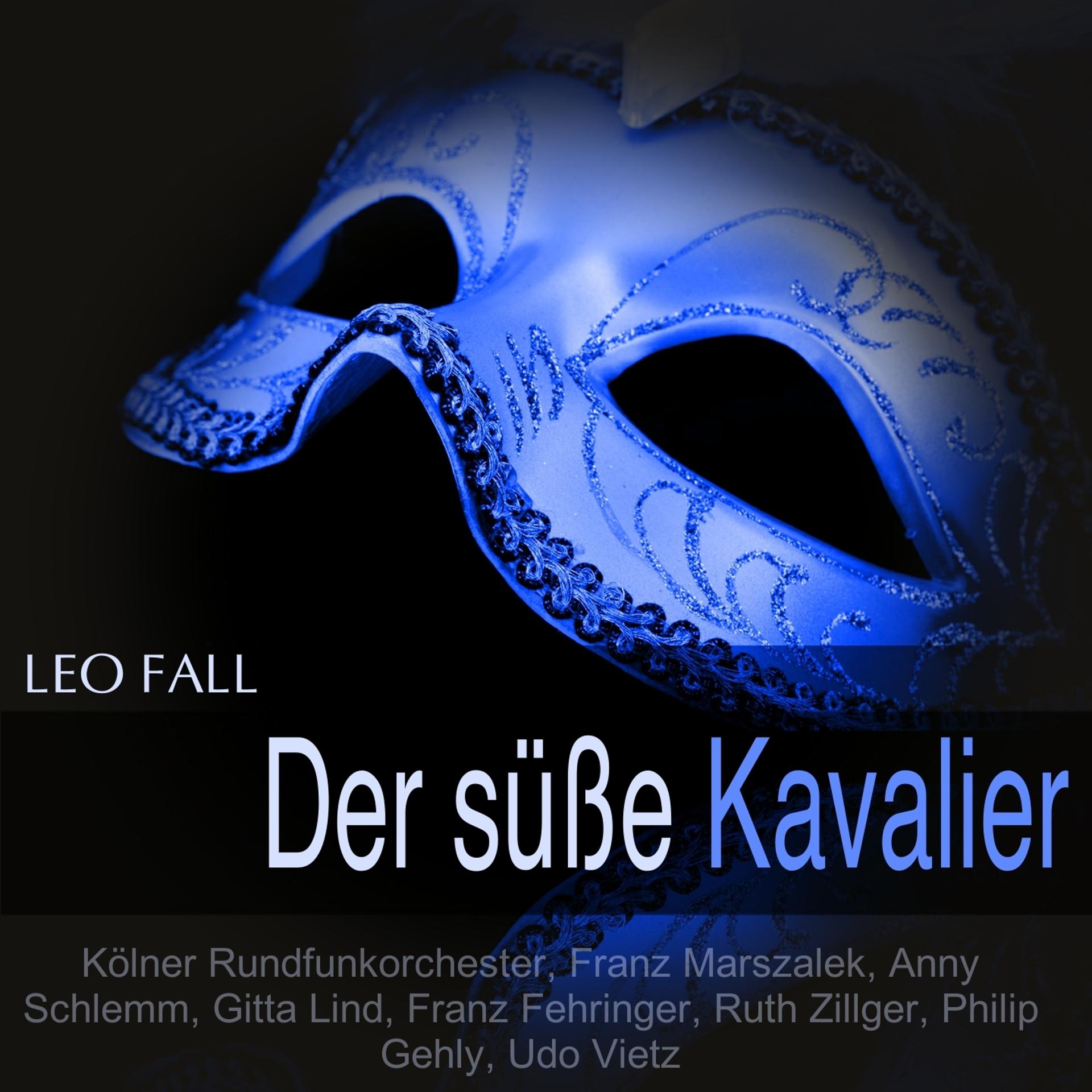 Постер альбома Fall: Der süsse Kavalier