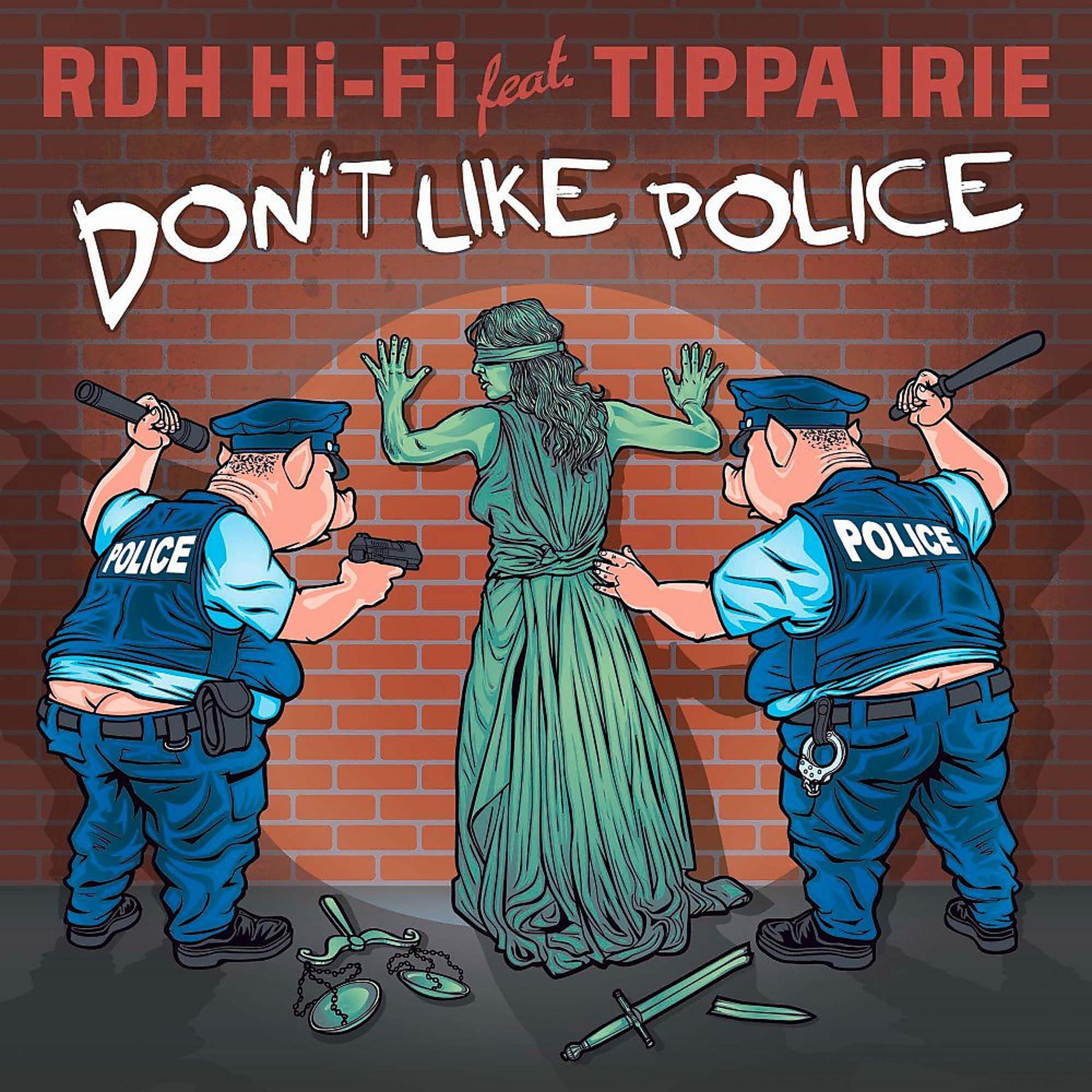 Постер альбома Don't Like Police
