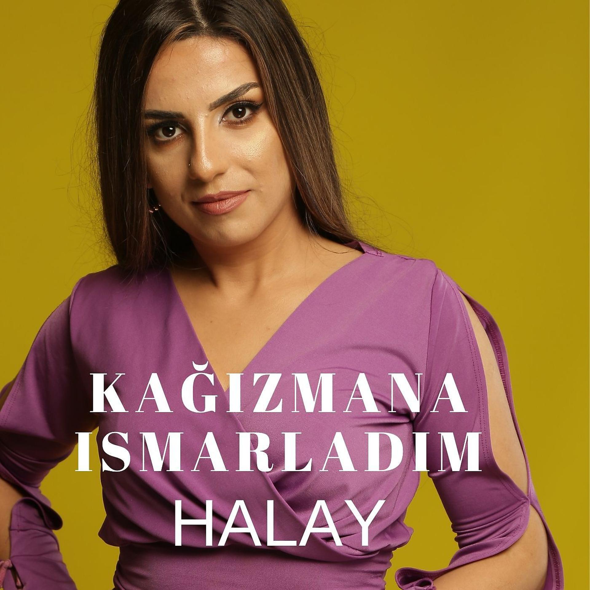 Постер альбома Kağızmana Ismarladım Halay